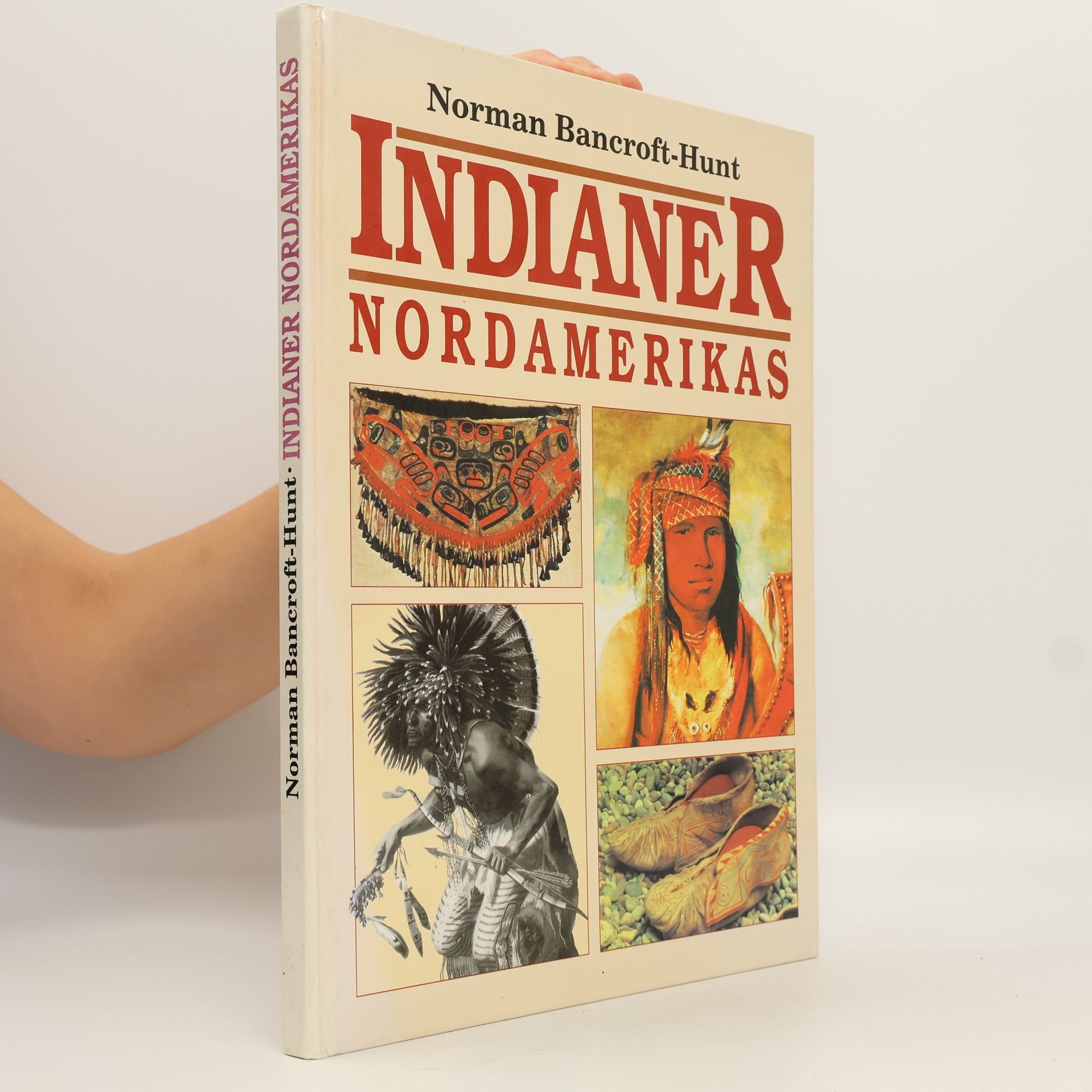 Norman Bancroft-Hunt Indianer Nordamerikas