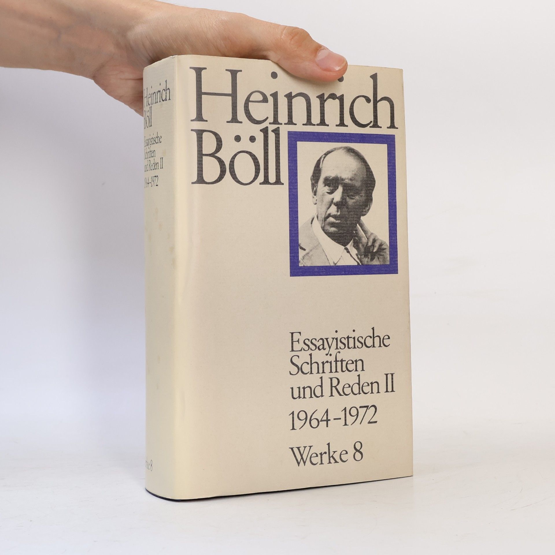 Heinrich Böll Essayistische Schriften und Reden II. 1964-1972