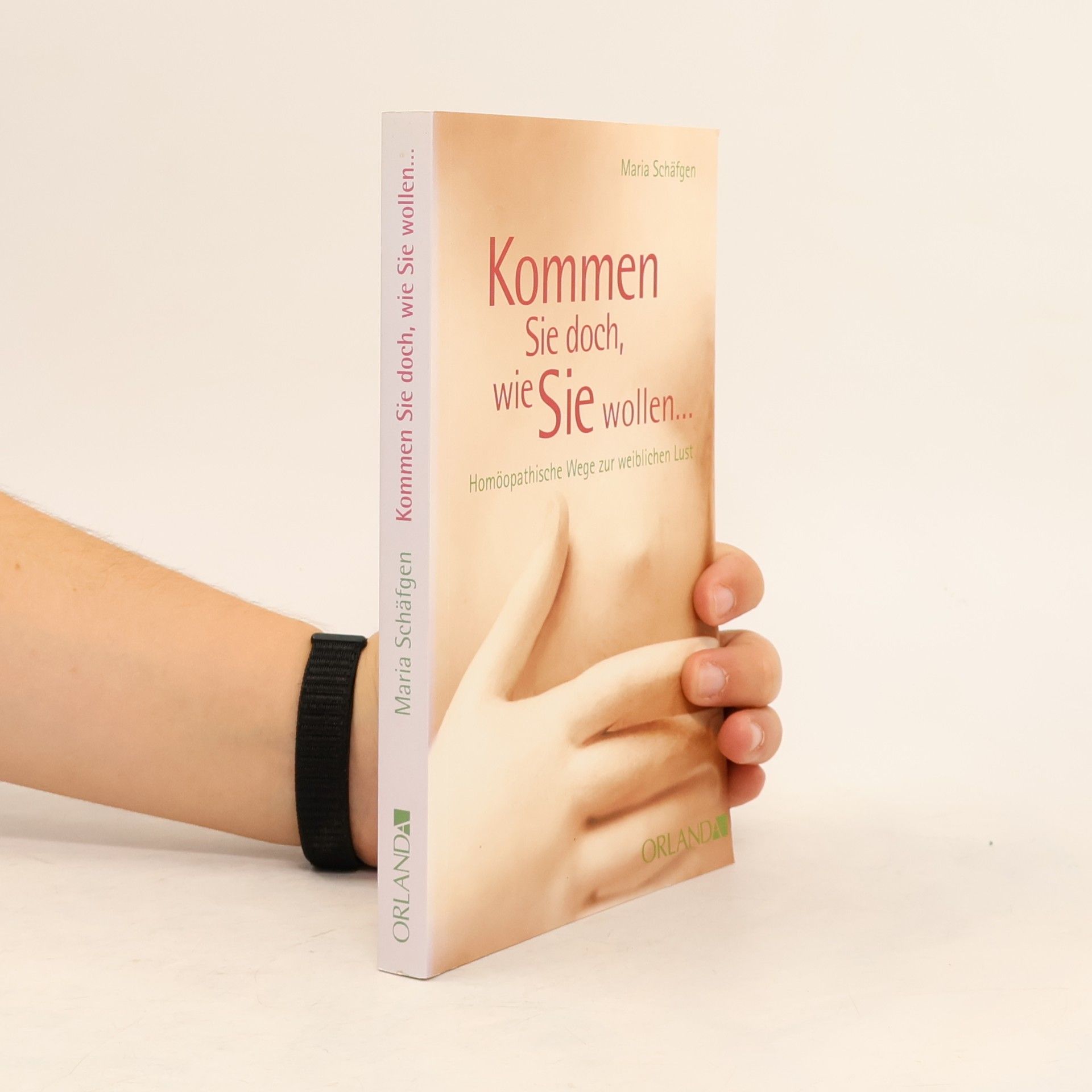 Maria Schäfgen Kommen Sie doch, wie Sie wollen ...