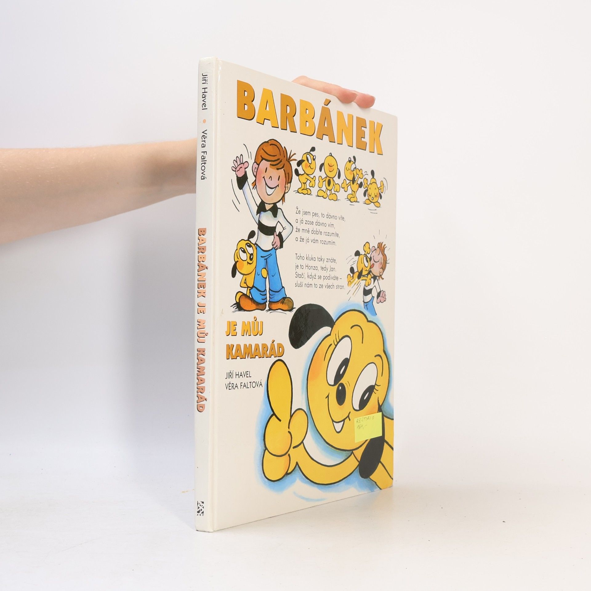 Věra Faltová Barbánek je můj kamarád