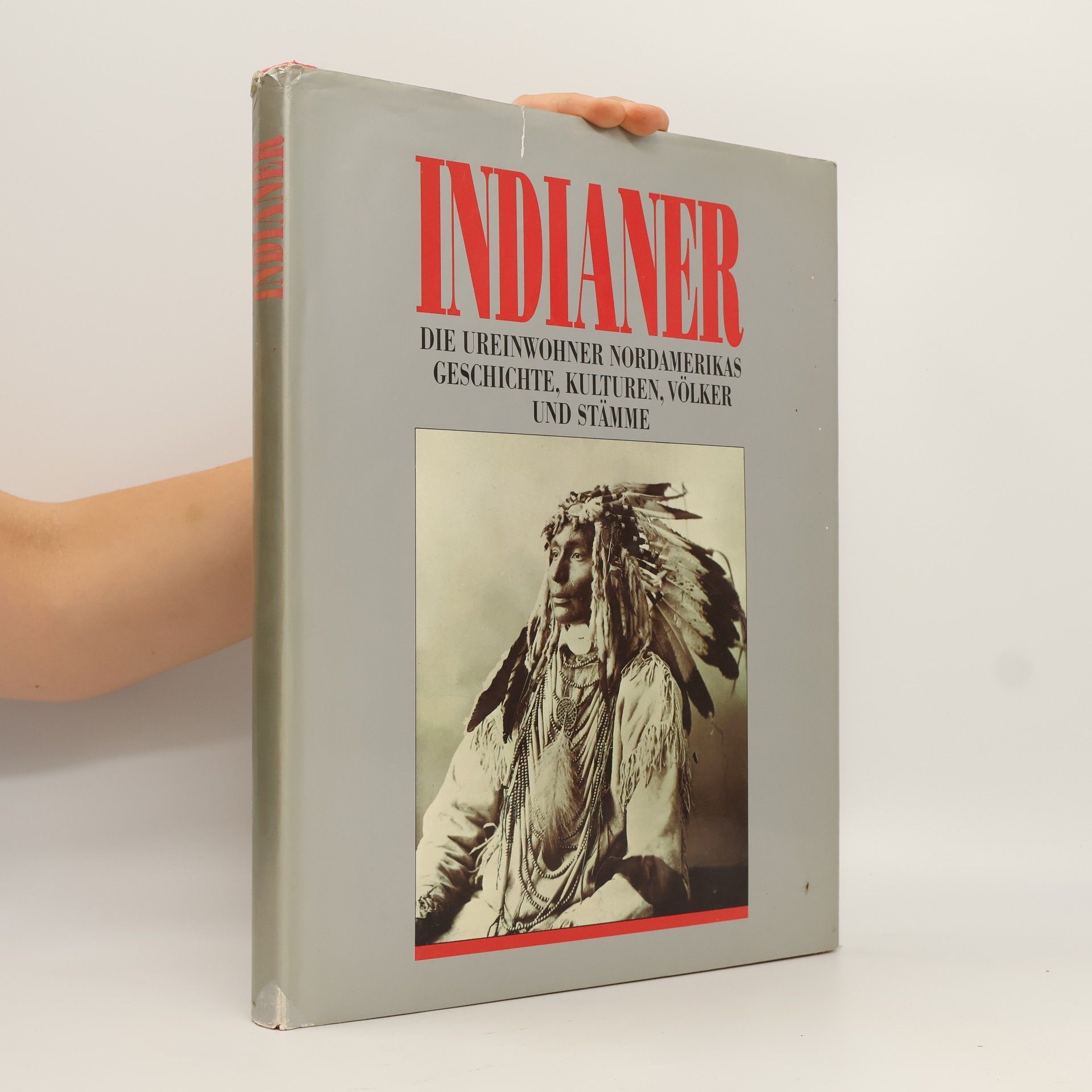 Autorenkollektiv Indianer. Die ureinwohner nordamerikas geschichte, kulturen, völker und stamme