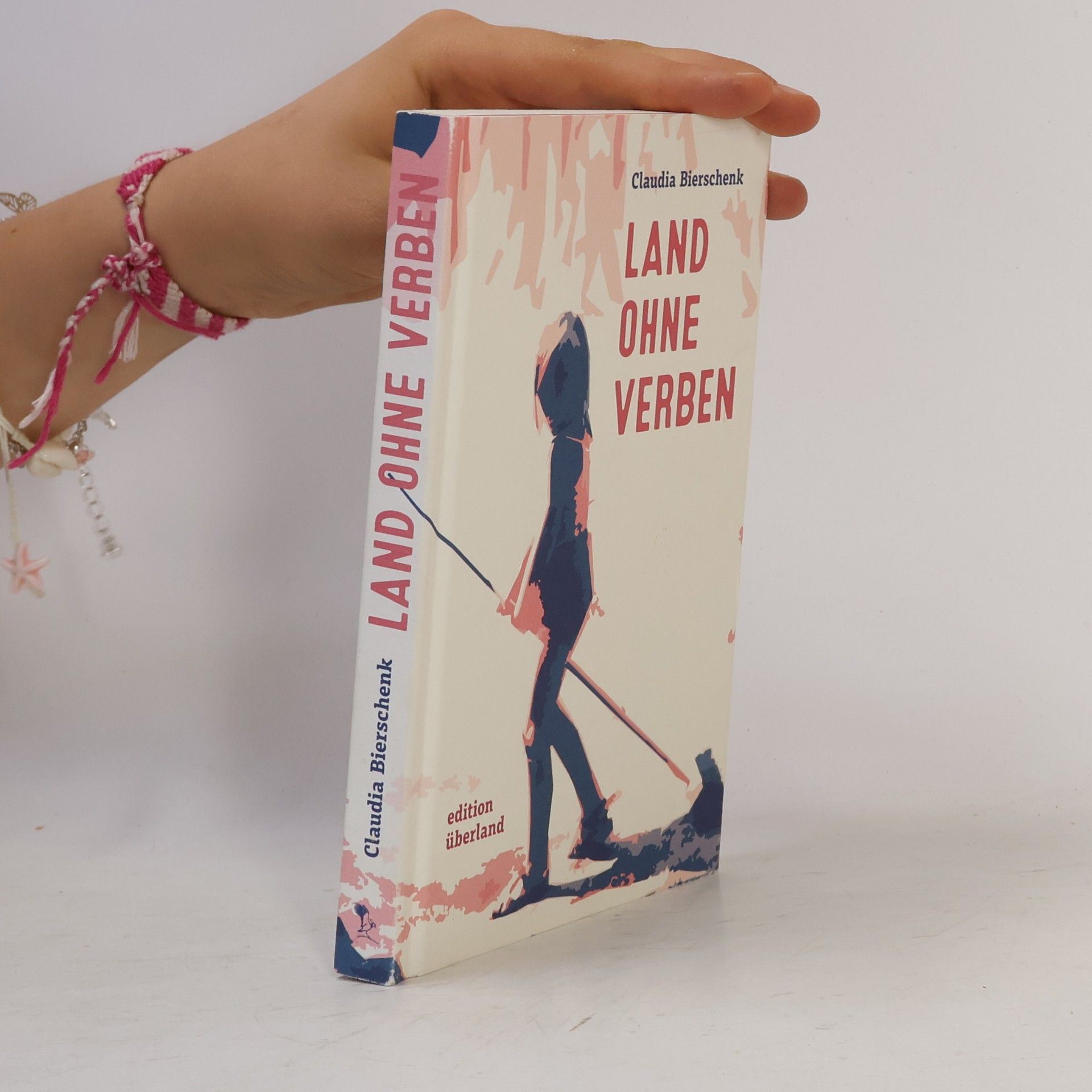 Claudia Bierschenk Land ohne Verben