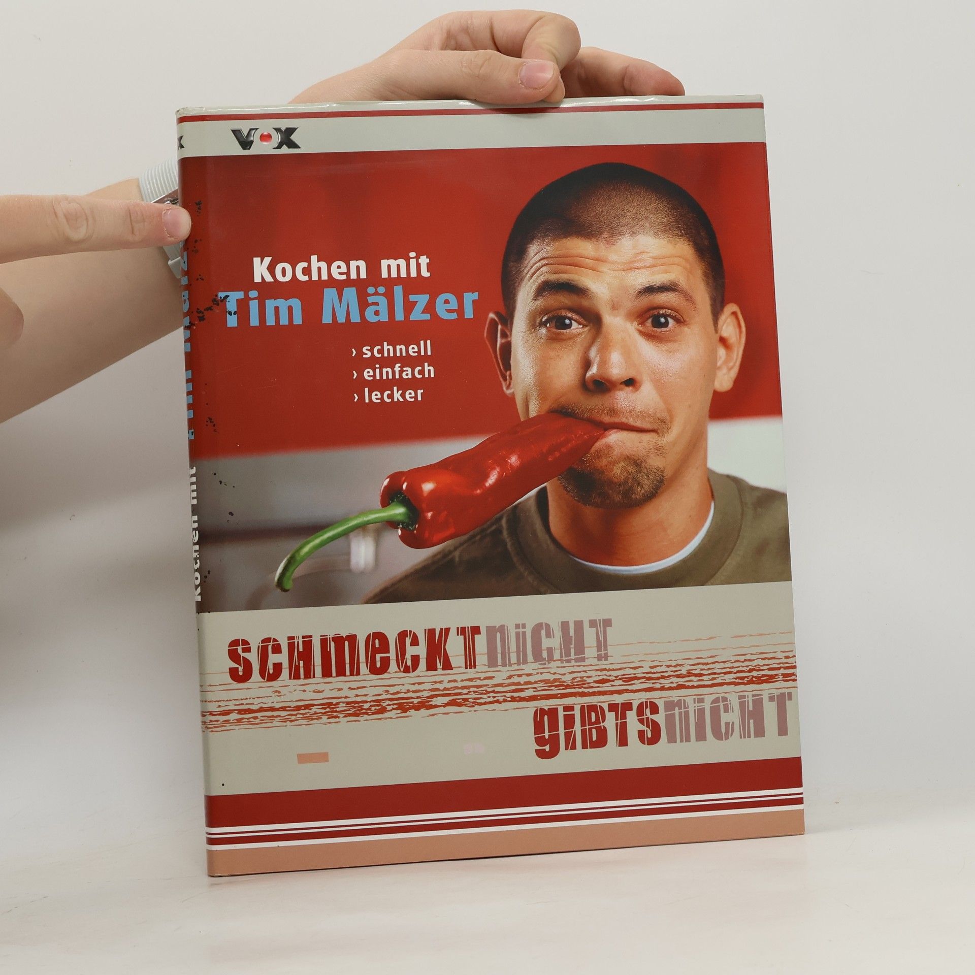 AA.VV. Schmeckt nicht, gibt's nicht: Kochen mit Tim Mälzer
