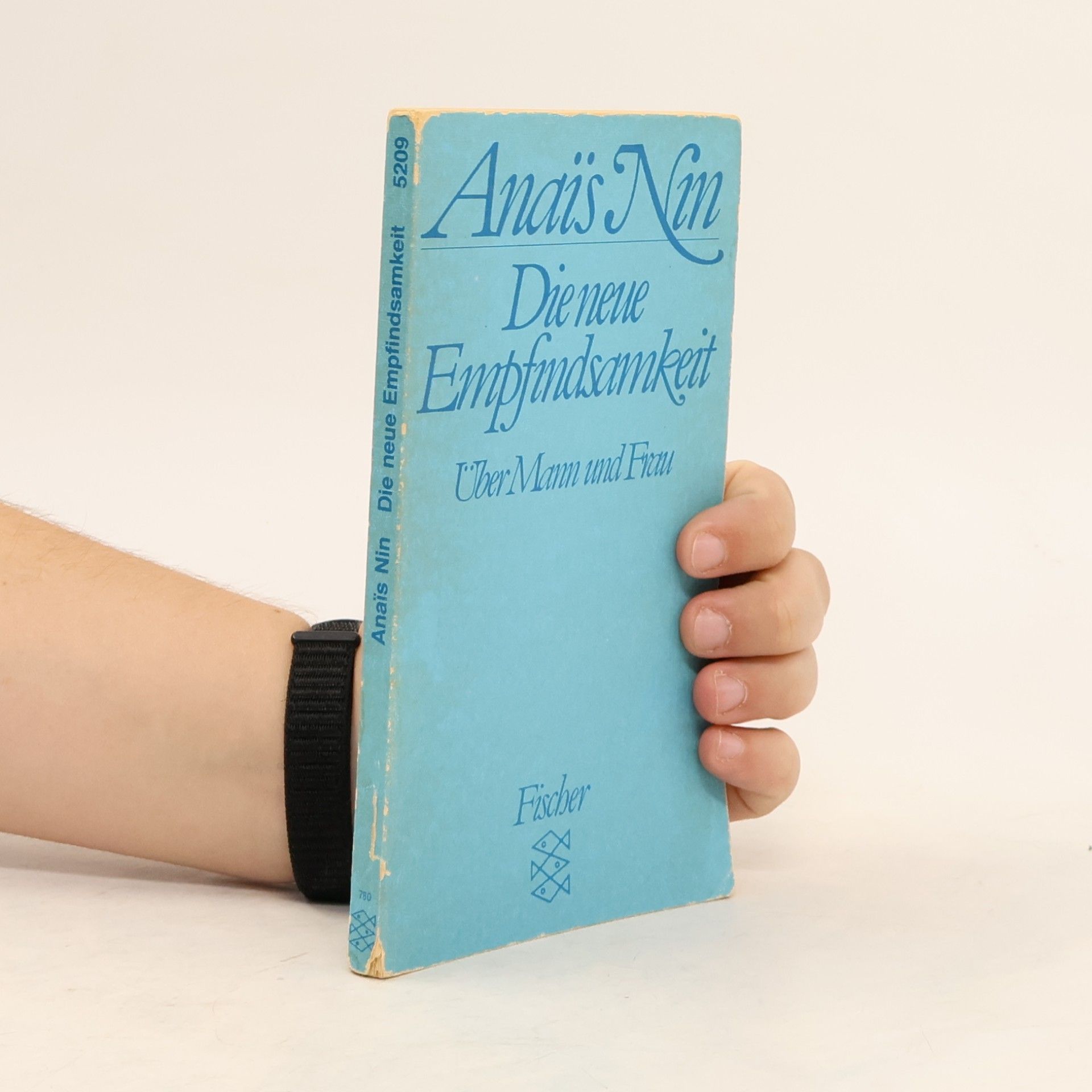 Anaïs Nin Die neue Empfindsamkeit