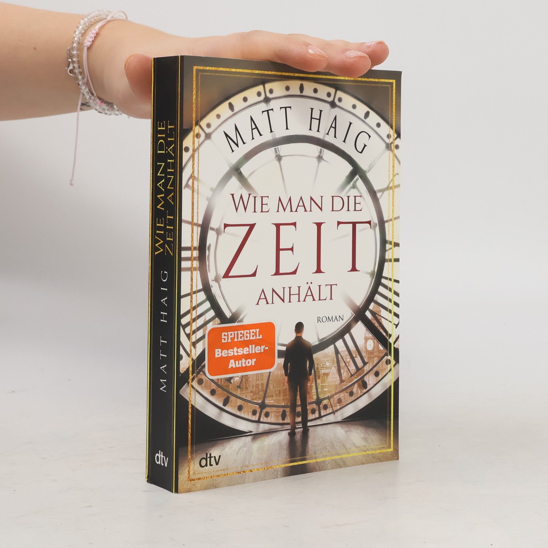 Matt Haig Wie man die Zeit anhält