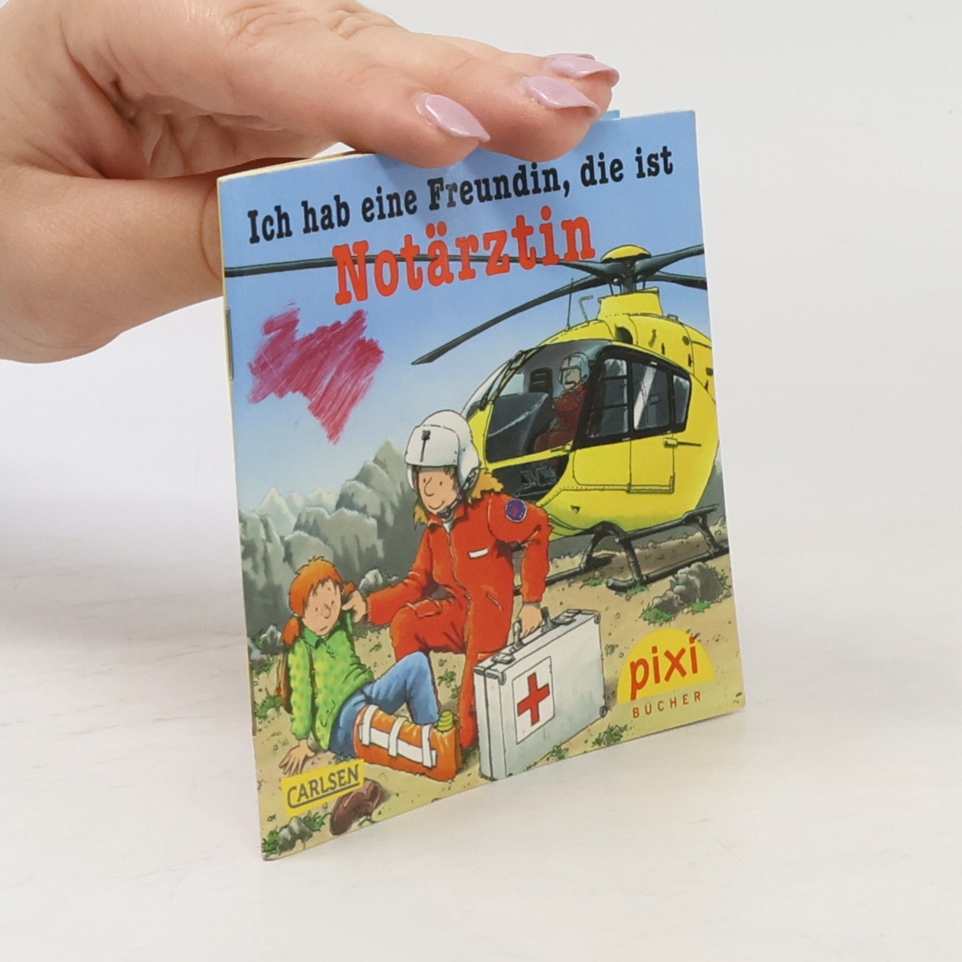 Autorenkollektiv Ich hab eine Freundin, die ist Notärztin