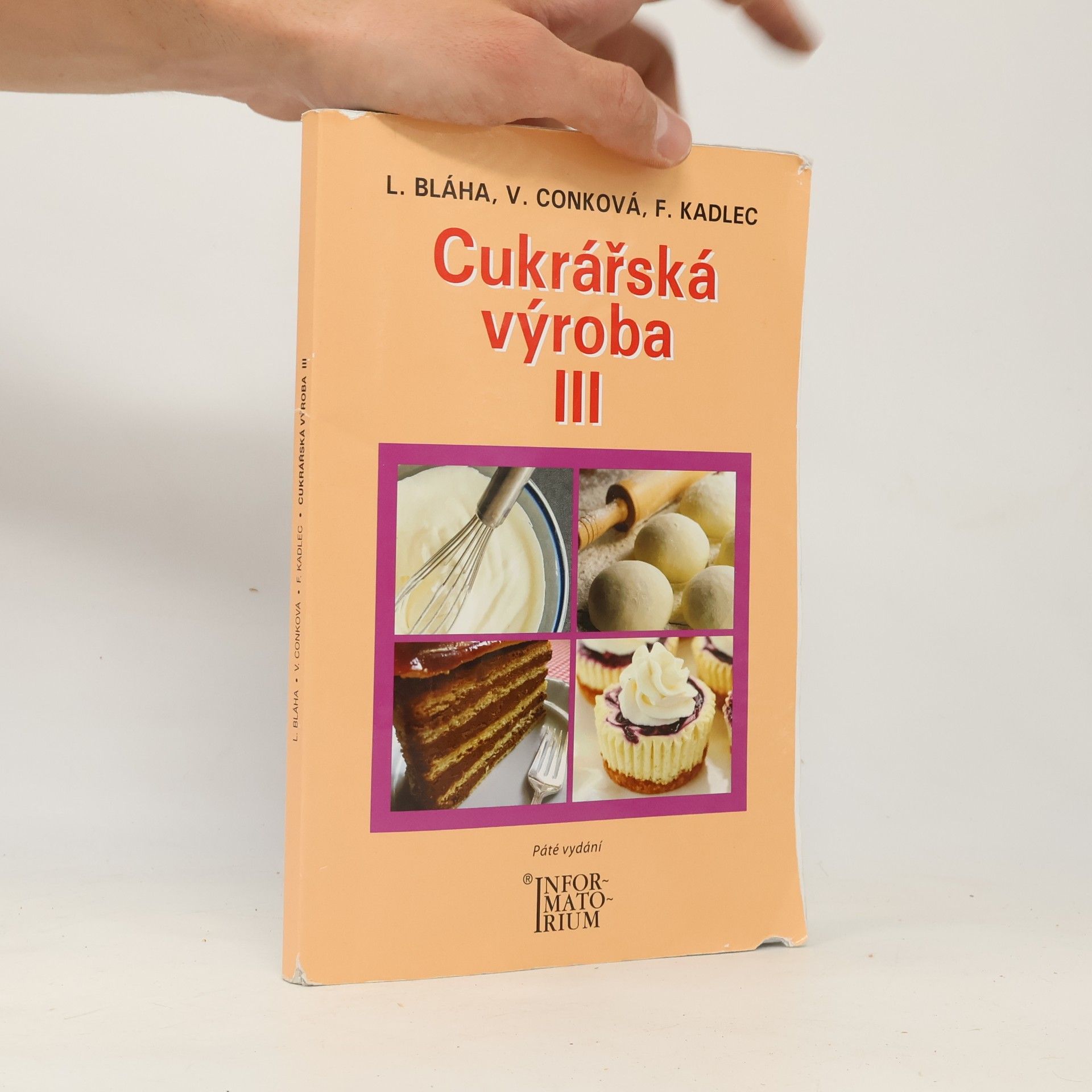 Cukrářská výroba III : pro 3. ročník oboru vzdělání Cukrář
