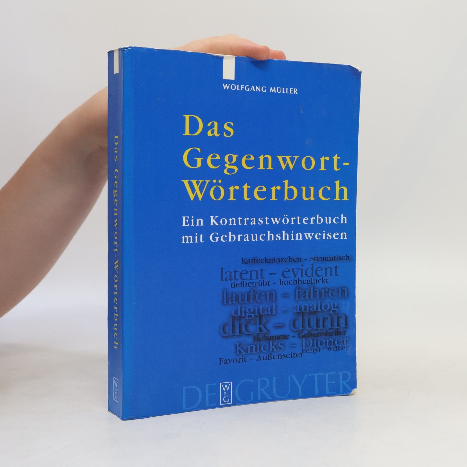 Das Gegenwort-Wörterbuch