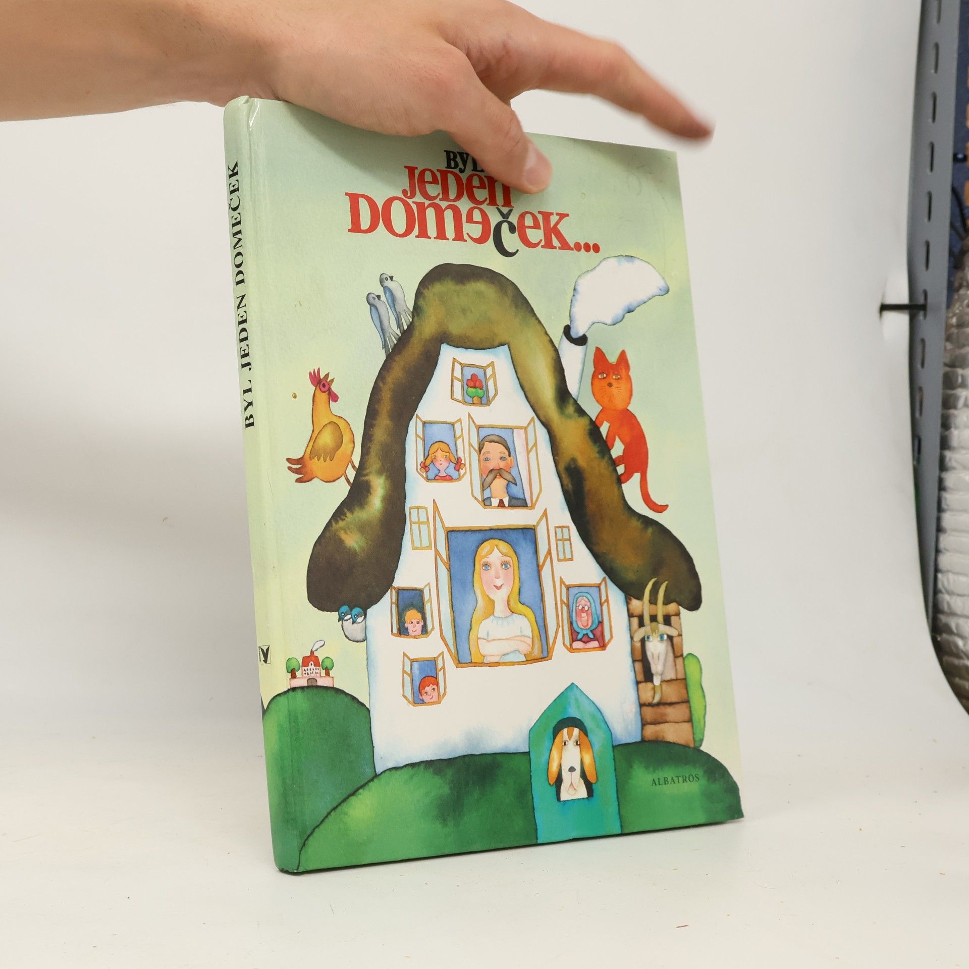 Eva Šedivá Byl jeden domeček-- : lidová říkadla, hádanky, přísloví, rčení a pohádky