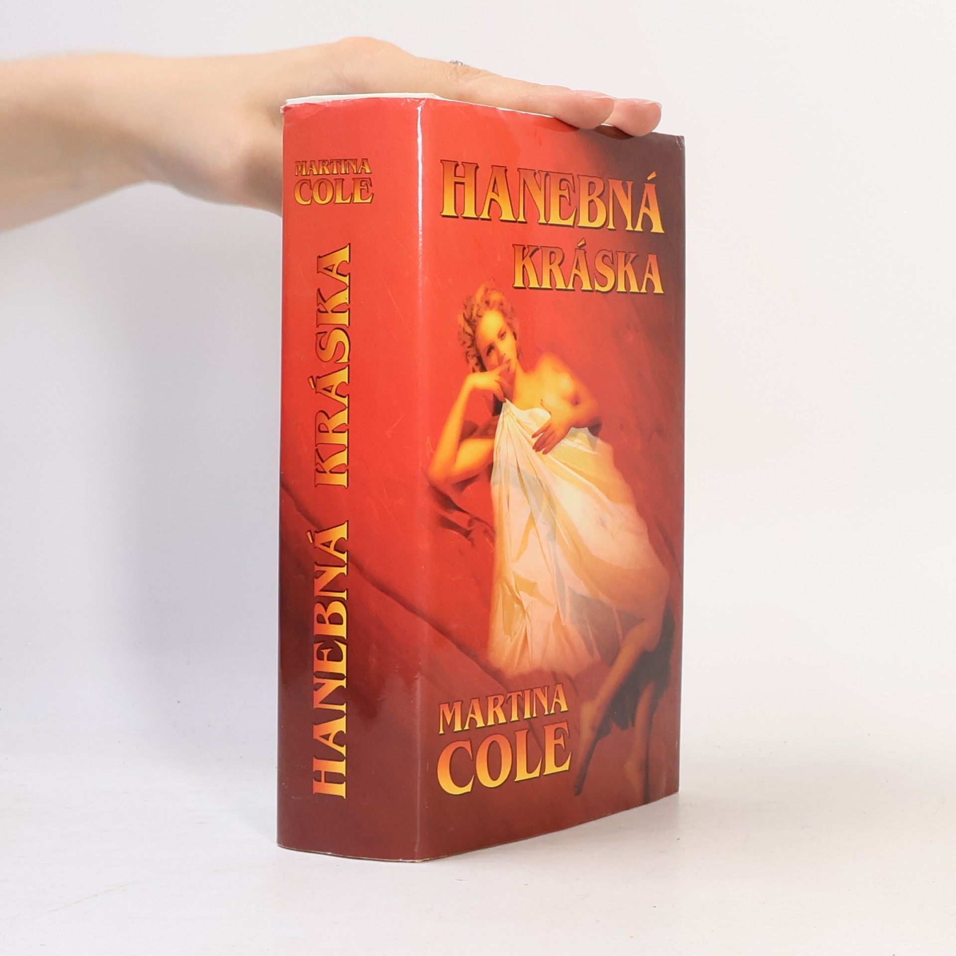 Martina Cole Hanebná kráska