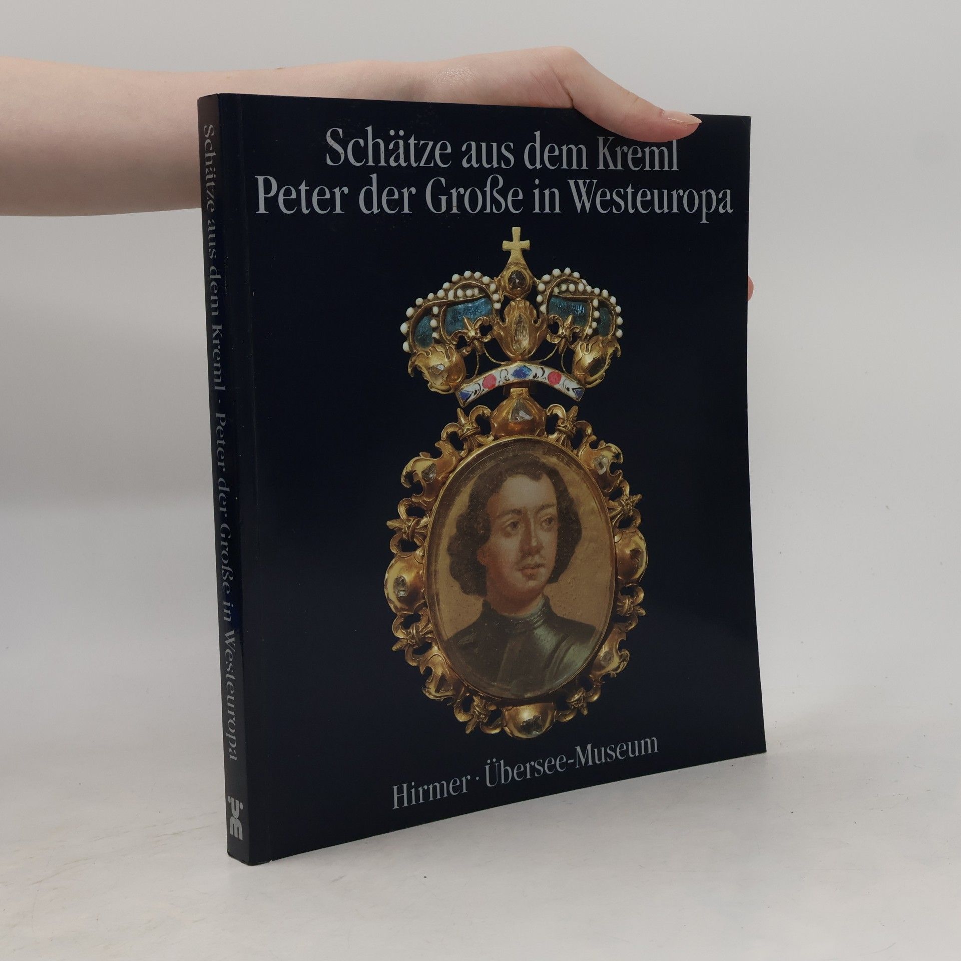 Schätze aus dem Kreml. Peter der Grosse in Westeuropa