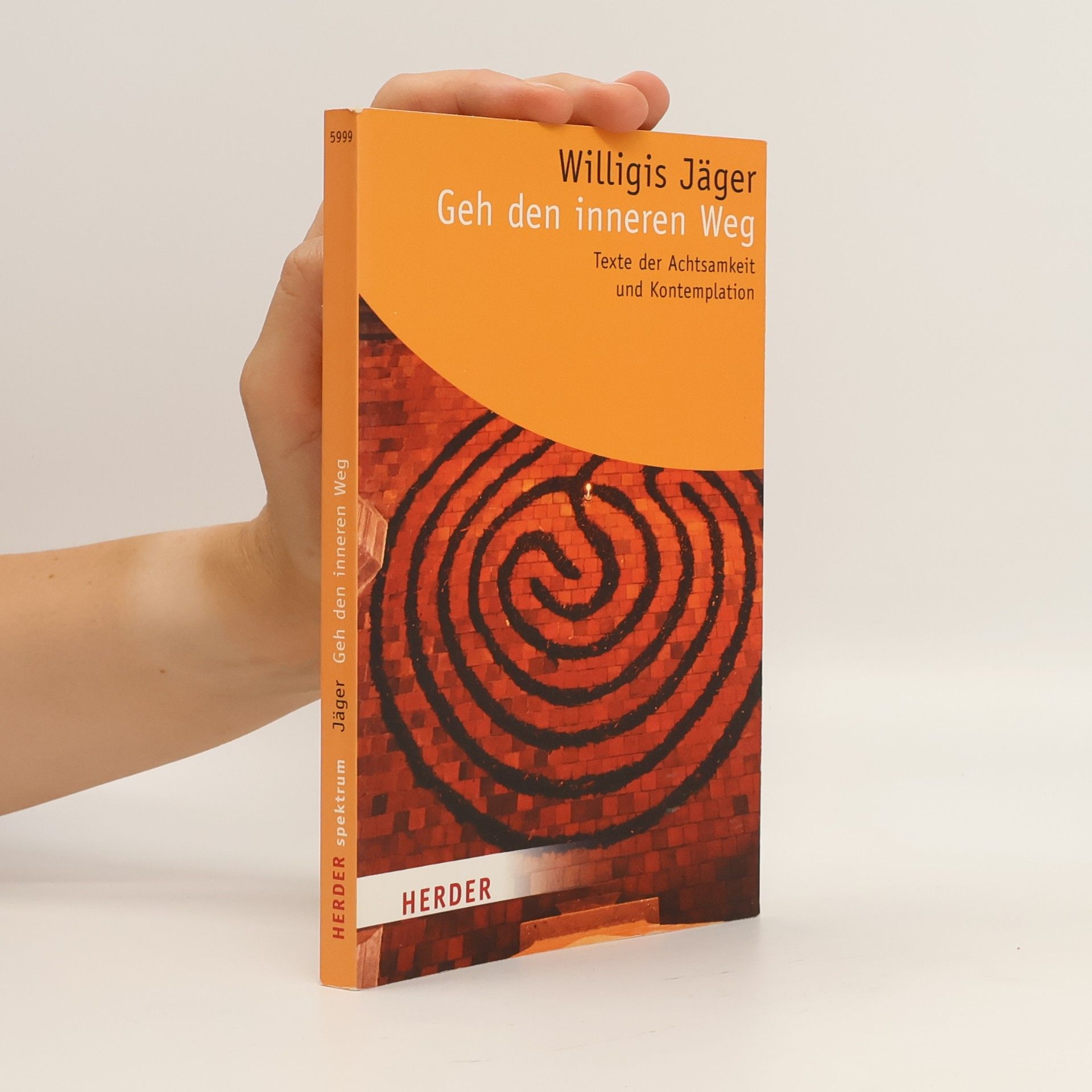 Willigis Jäger Geh den inneren Weg