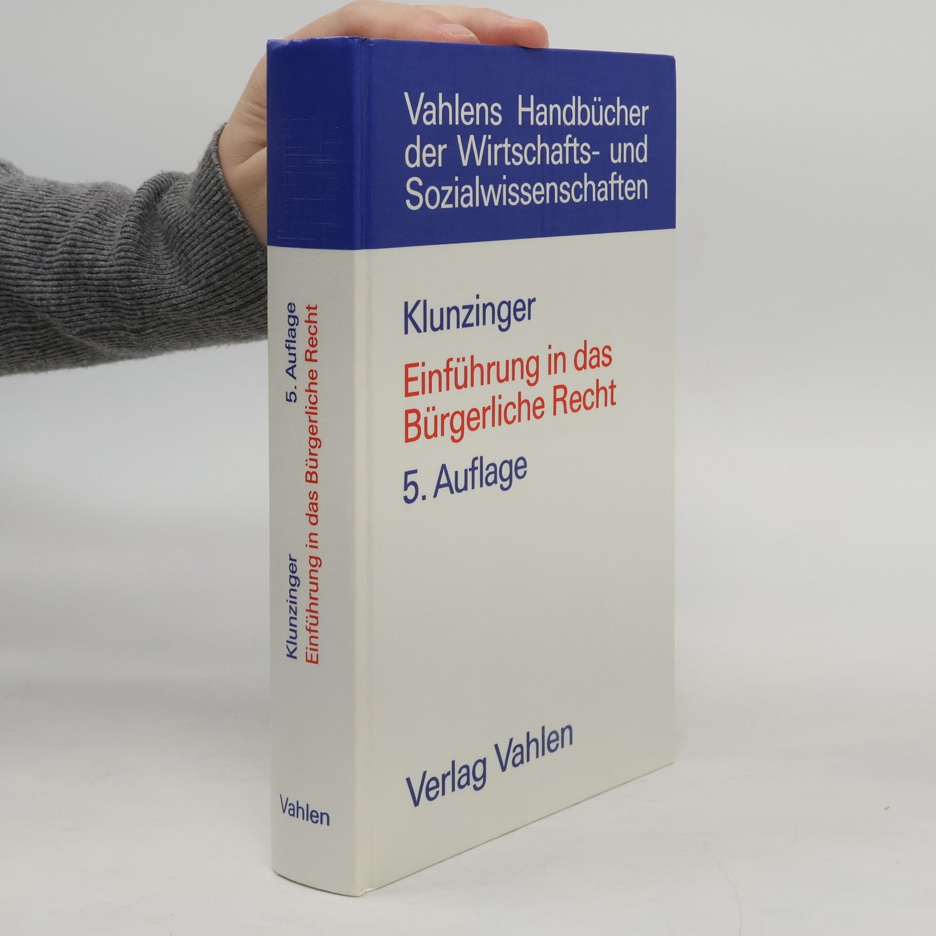 Eugen Klunzinger Einführung in das bürgerliche Recht - 5. Auflage