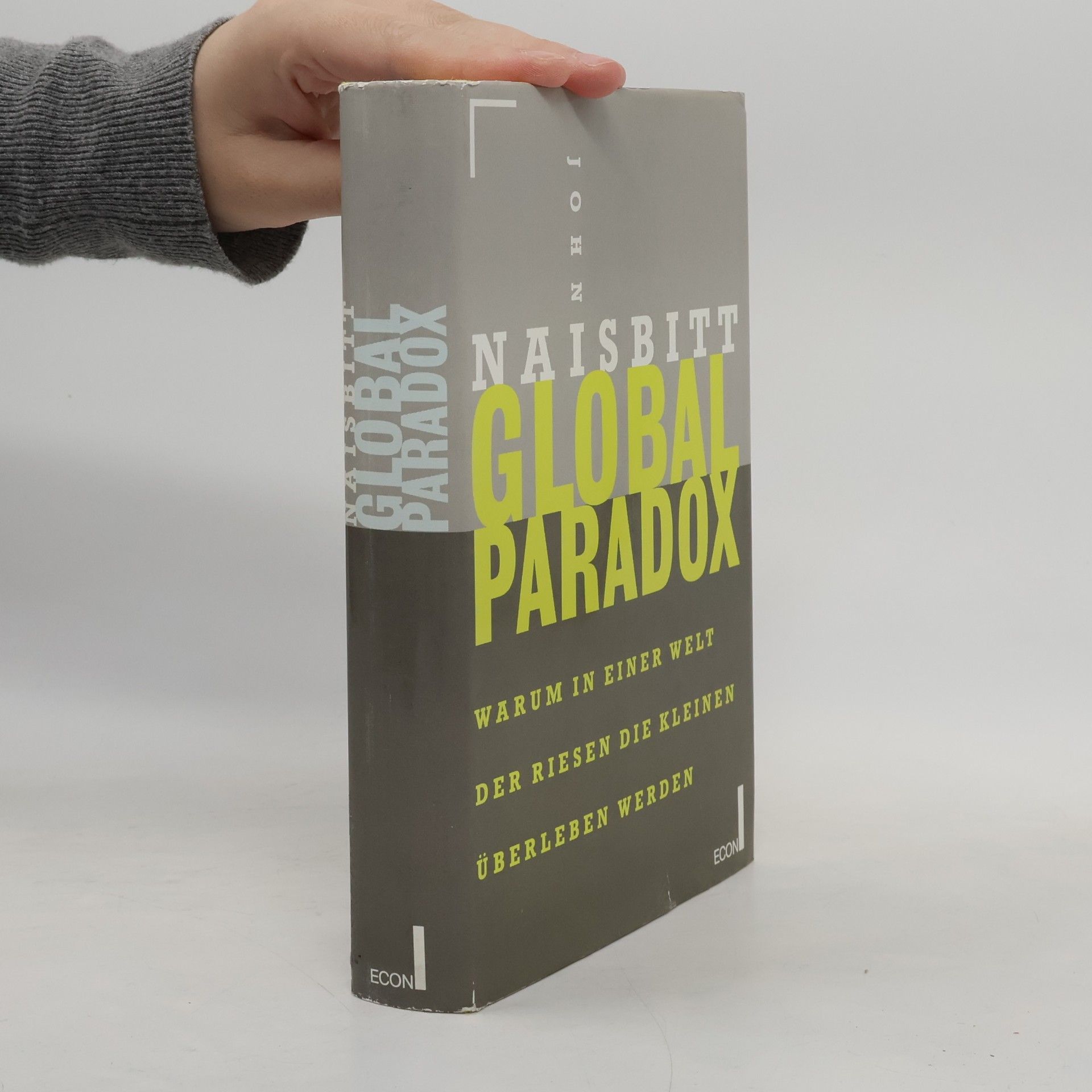 John Naisbitt Global Paradox
