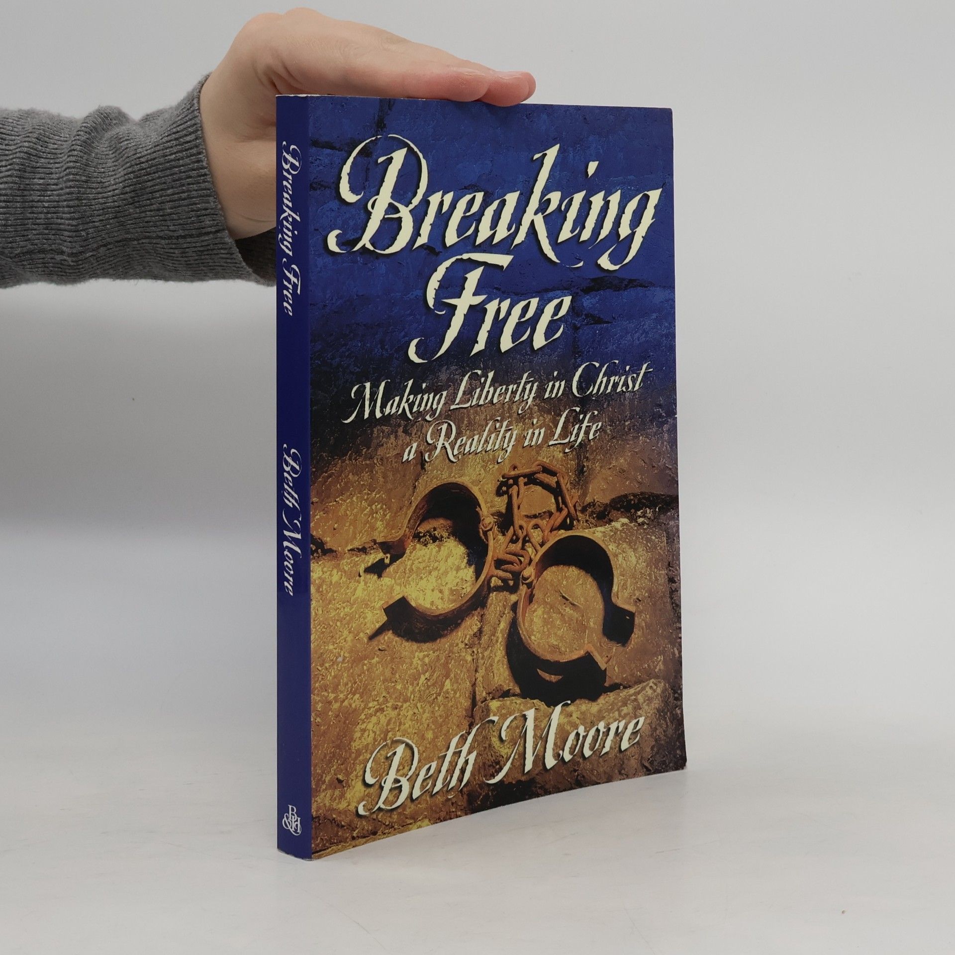 Beth Moore Breaking Free