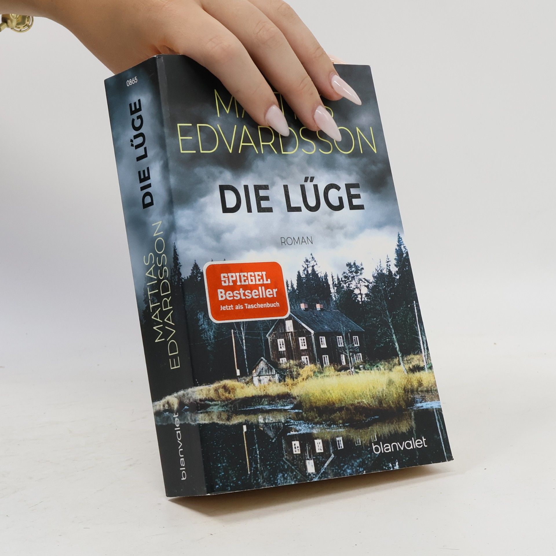 Mattias Edvardsson Die Lüge