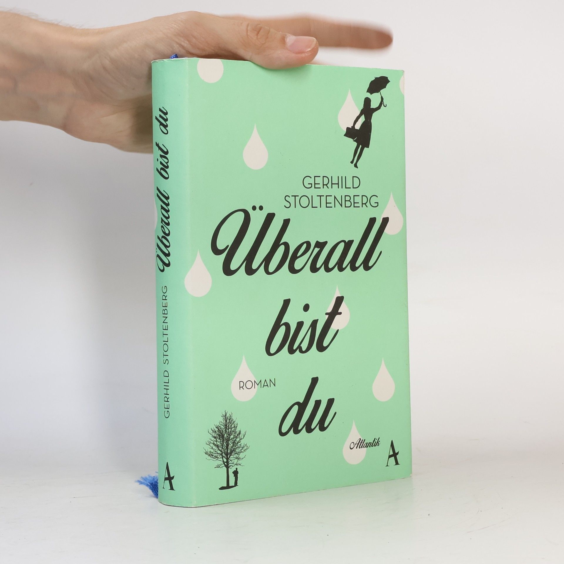 Gerhild Stoltenberg Überall bist du