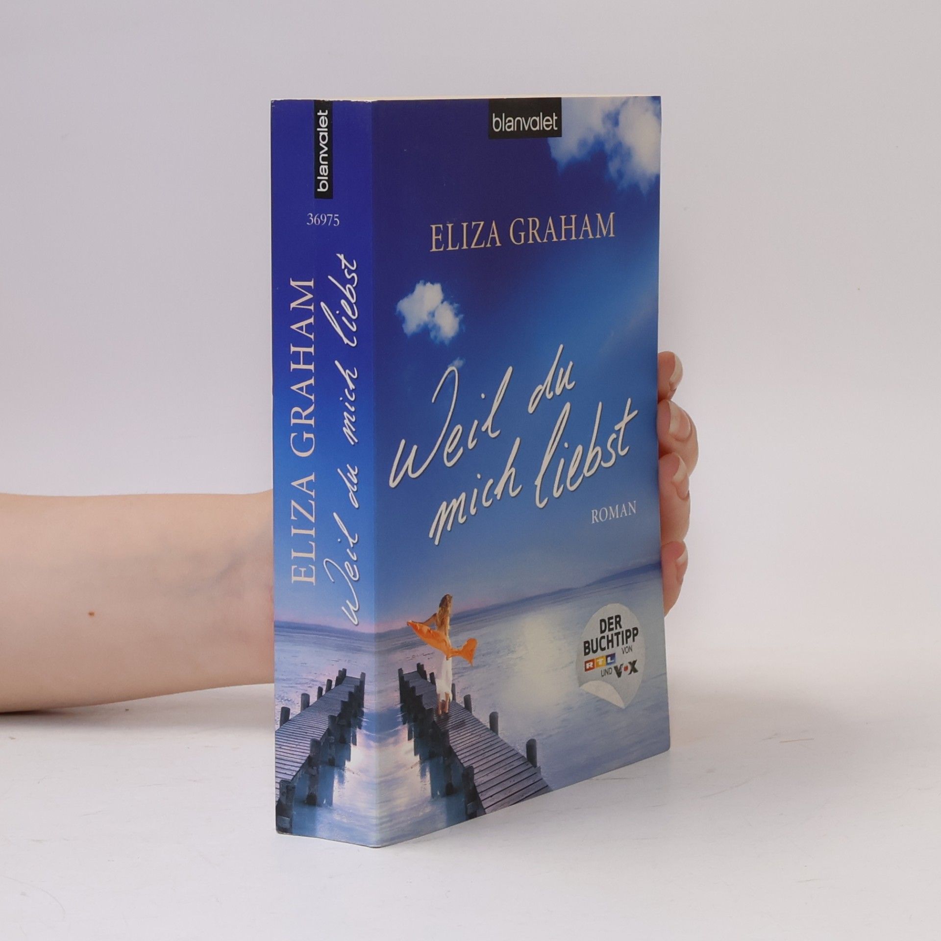 Eliza Graham Weil du Mich Liebst
