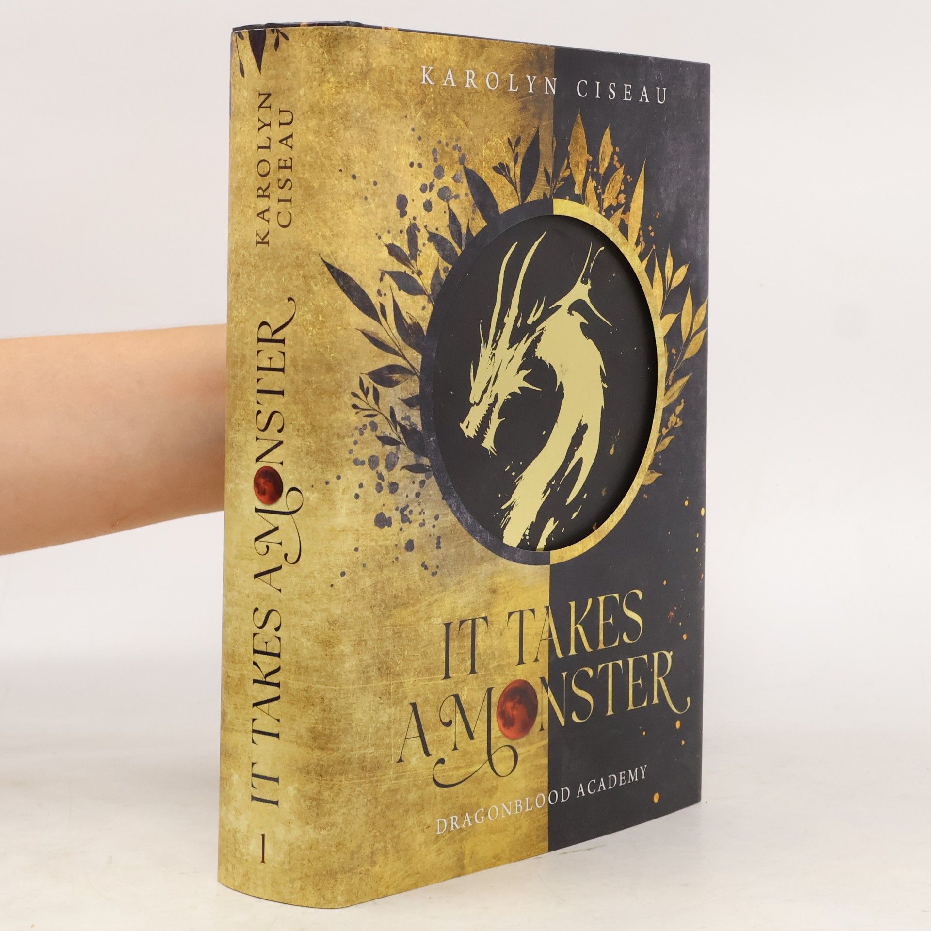 Karolyn Ciseau It Takes a Monster … Dragonblood Academy