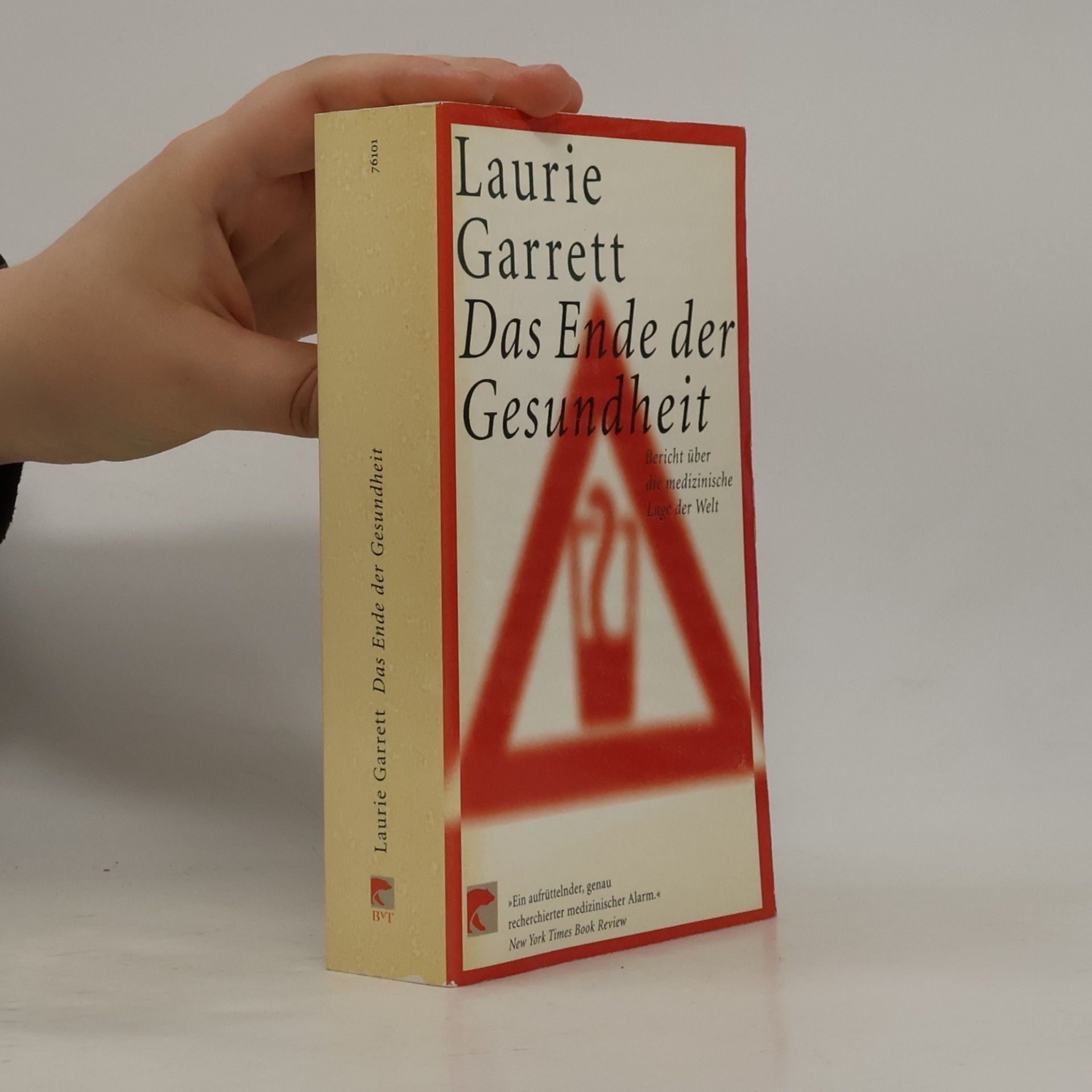 Laurie Garrett Das Ende der Gesundheit