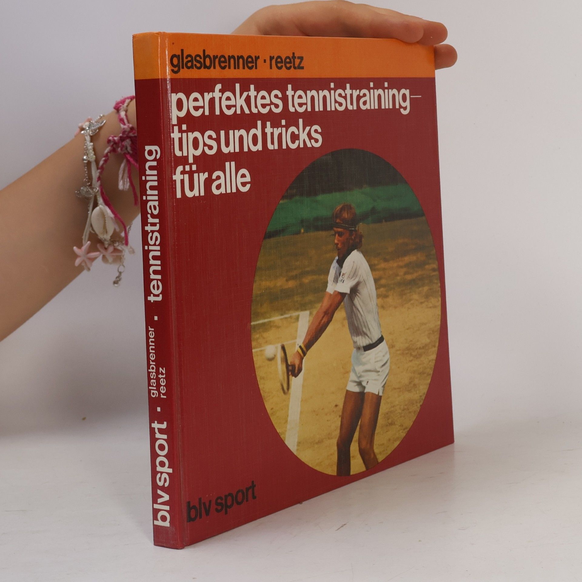 Gerhard Glasbrenner Perfektes tennistrainingtips und tricks für alle