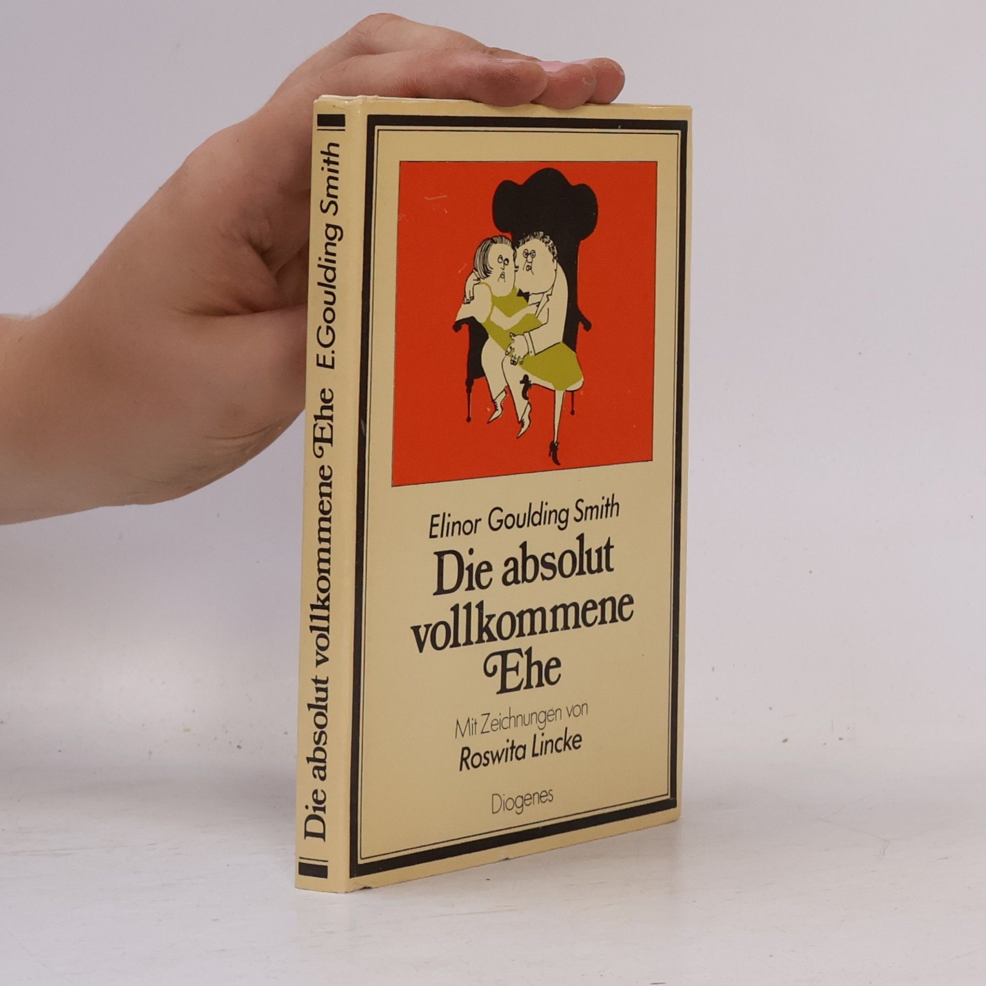 Elionor Goulding Smith Die absolut vollkommene Ehe
