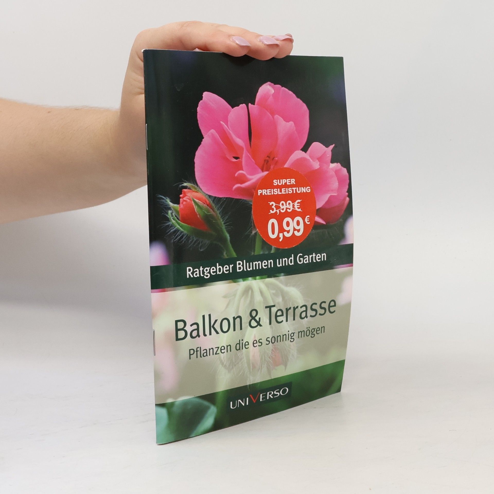 Autorenkollektiv Balkon und Terrasse - Pflanzen die es sonnig mögen