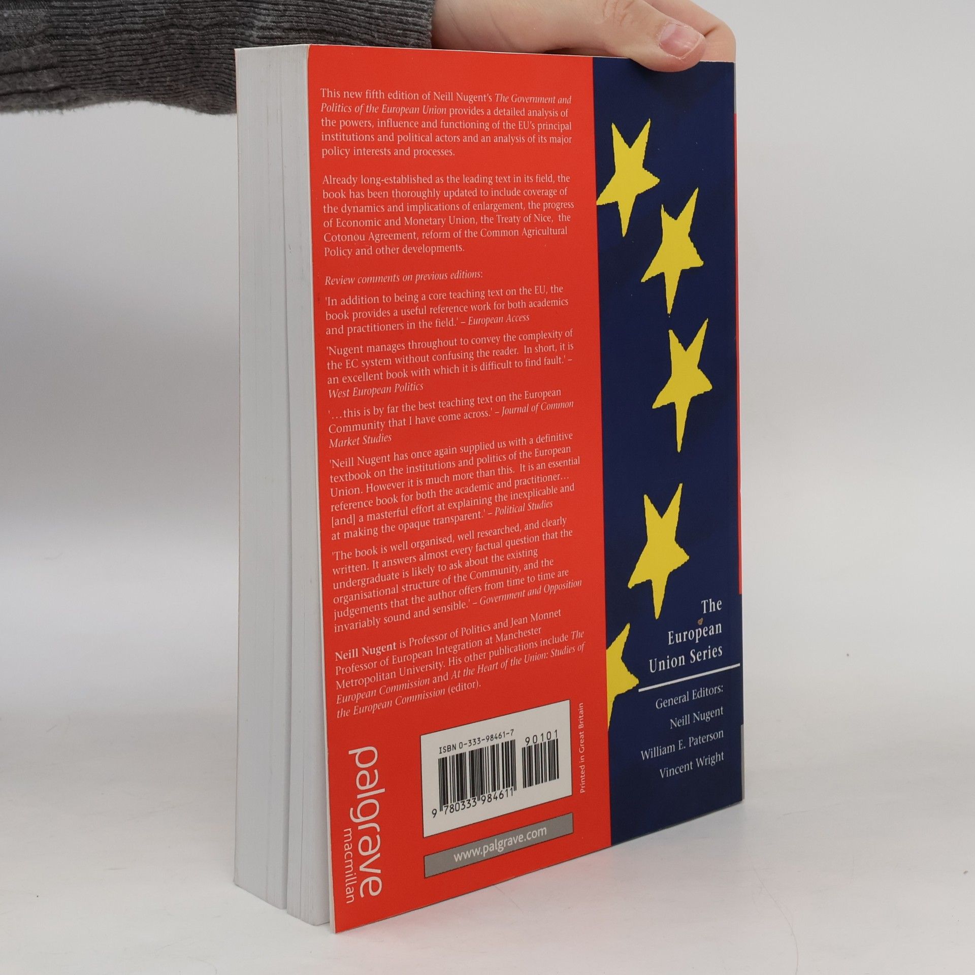 Neill Nugent The European Union Series: The Government and Politics of the European Union