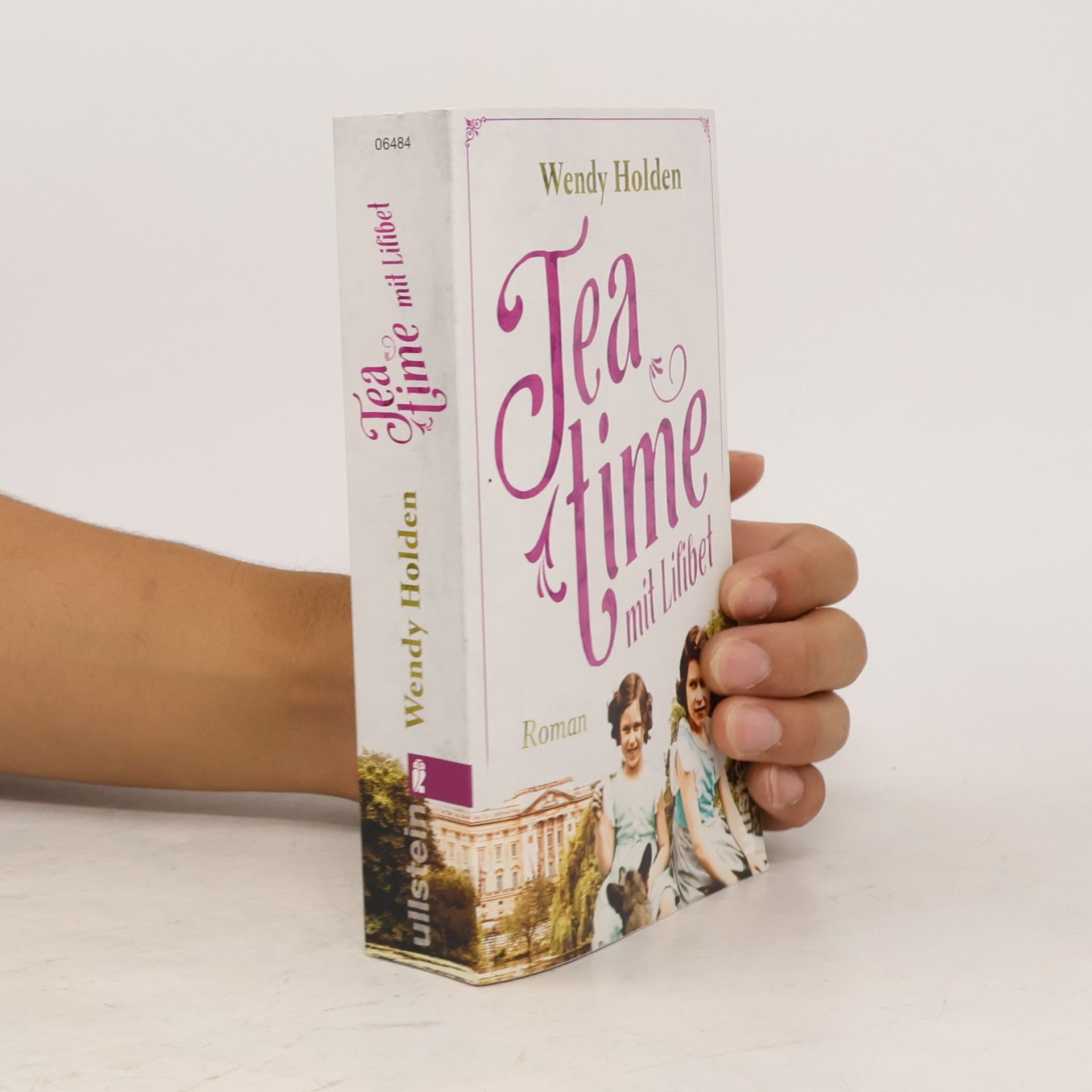 Wendy Holden Teatime mit Lilibet