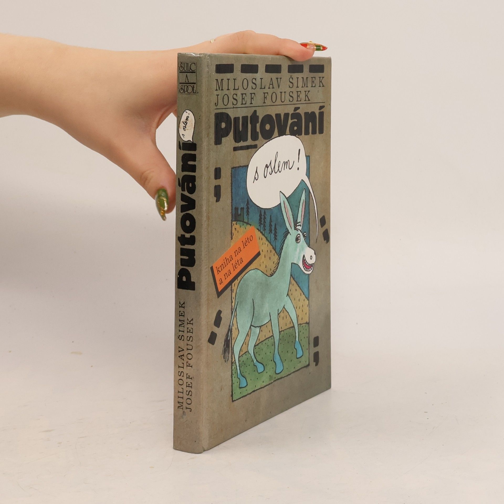 Miloslav Šimek Putování s oslem