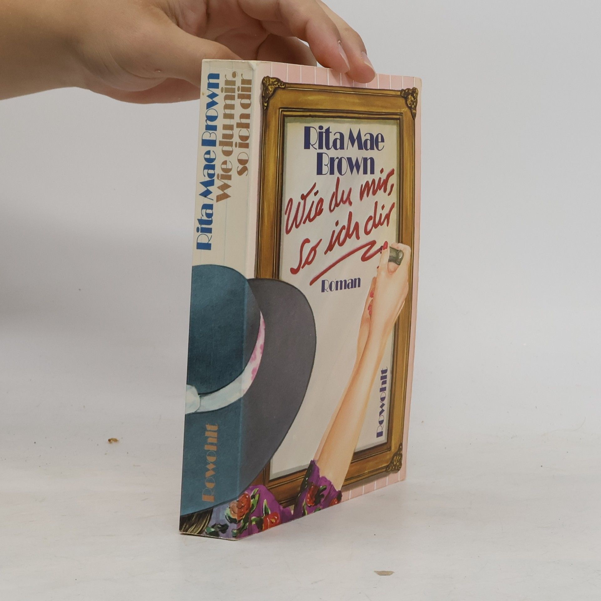 Rita Mae Brown Wie du mir, so ich dir