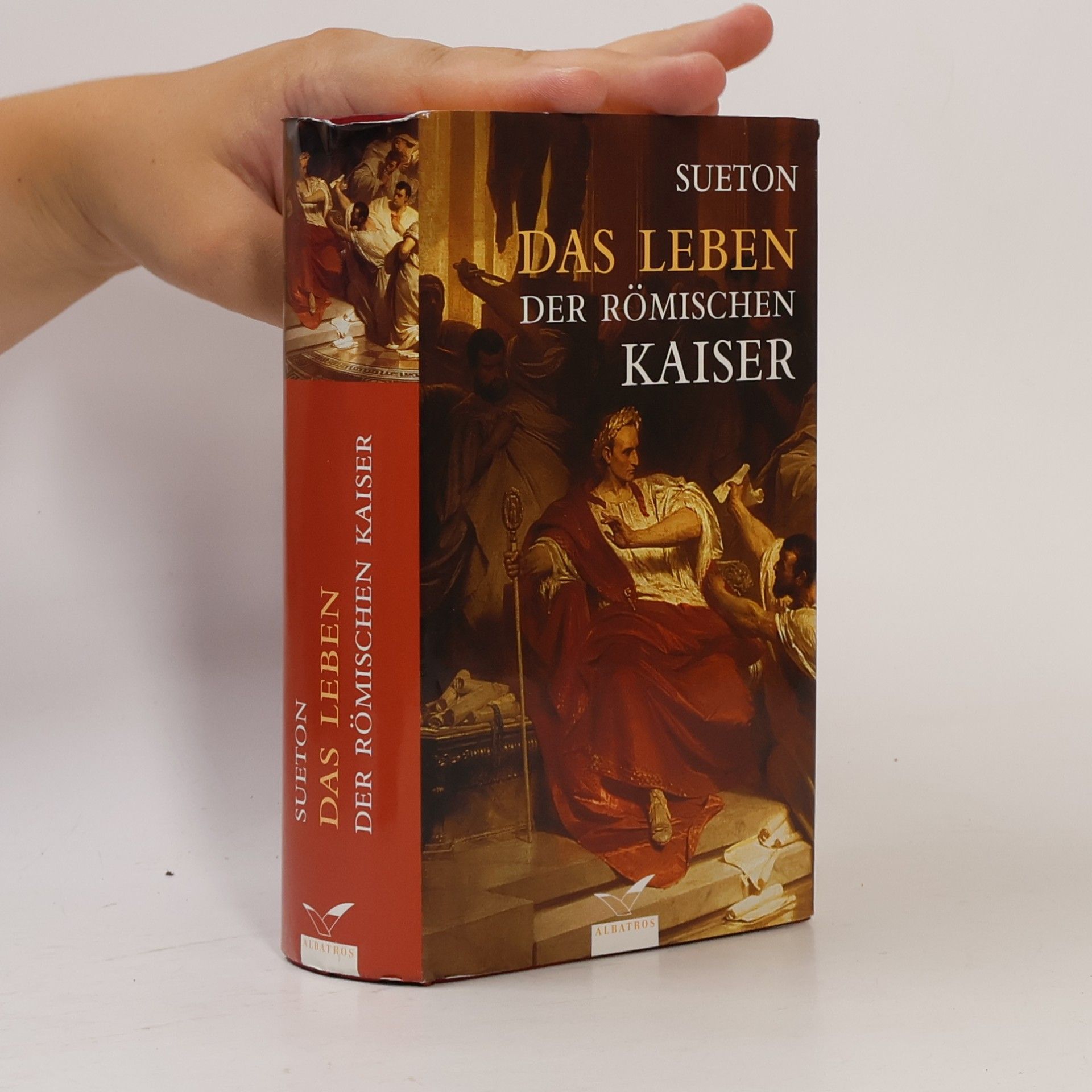 Gaius Suetonius Tranquillus Das Leben der römischen Kaiser