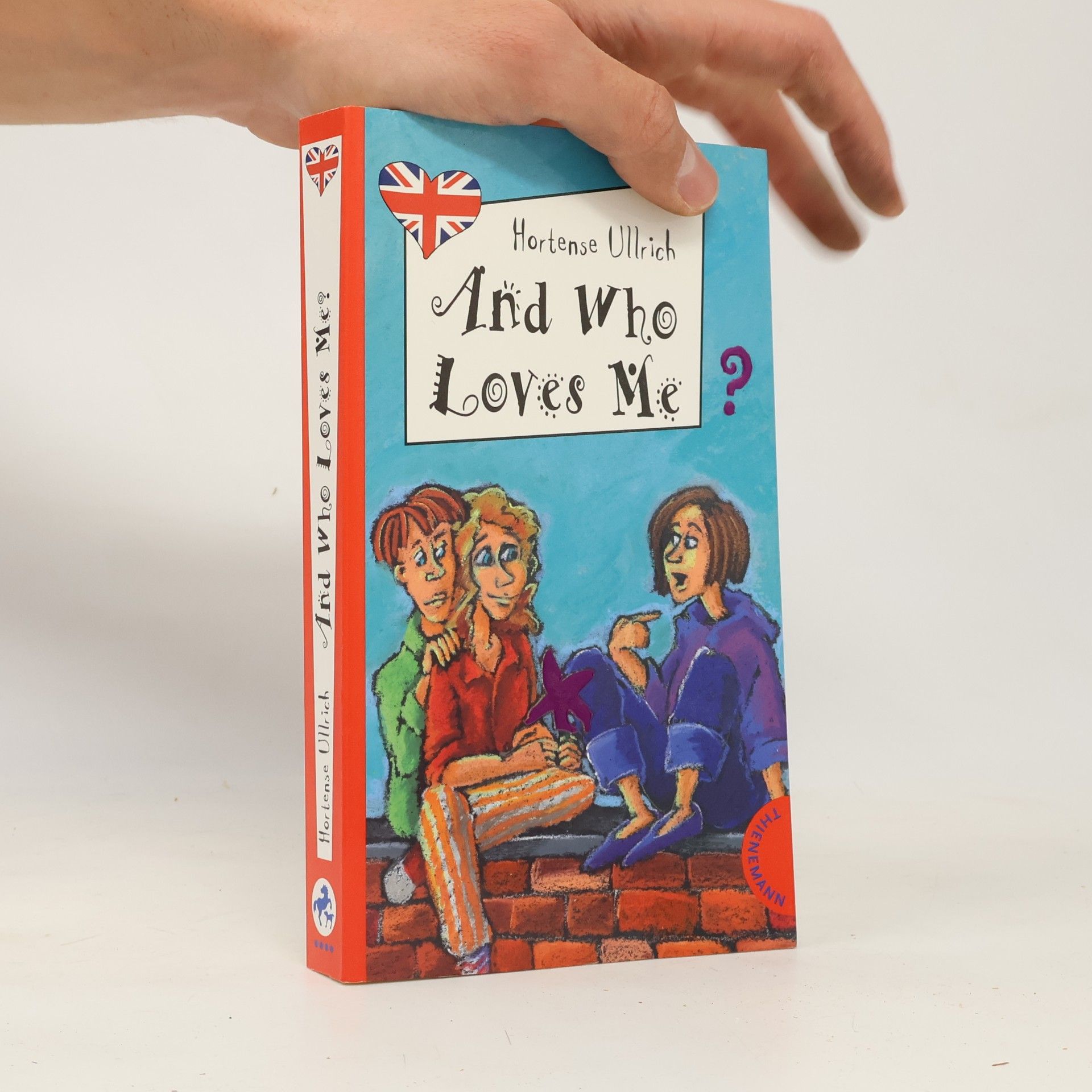 Hortense Ullrich And who loves me?