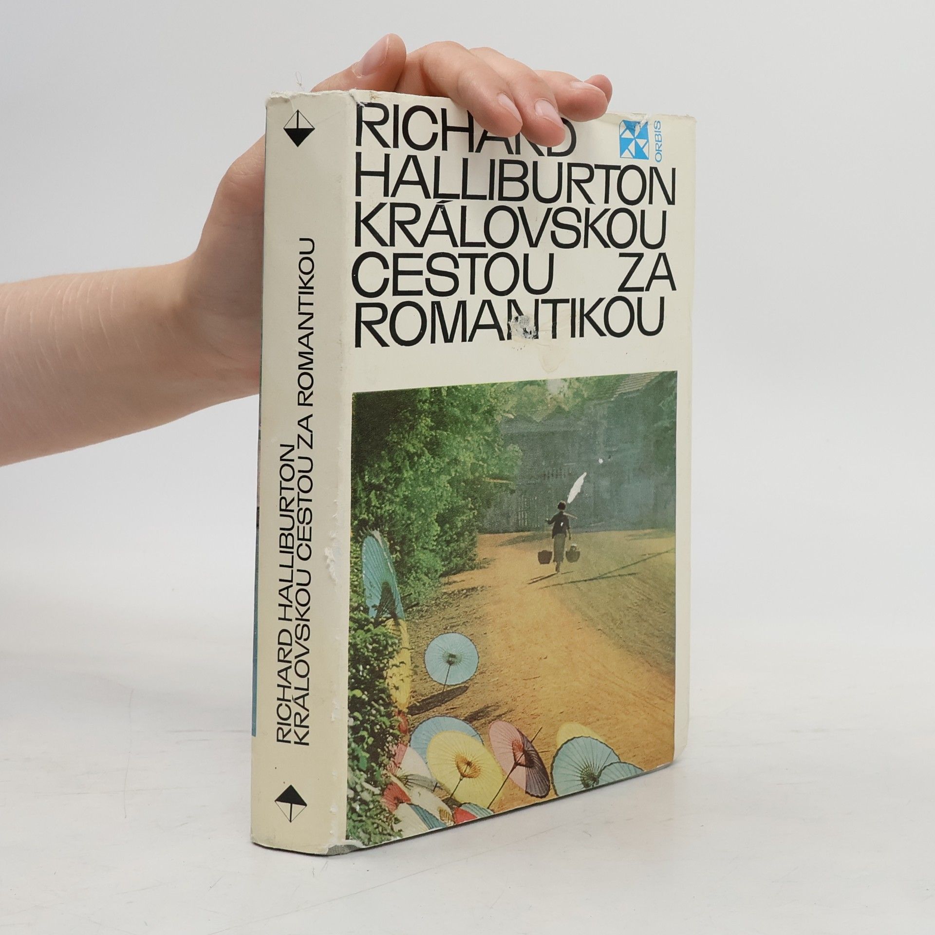 Richard Halliburton Královskou cestou za romantikou