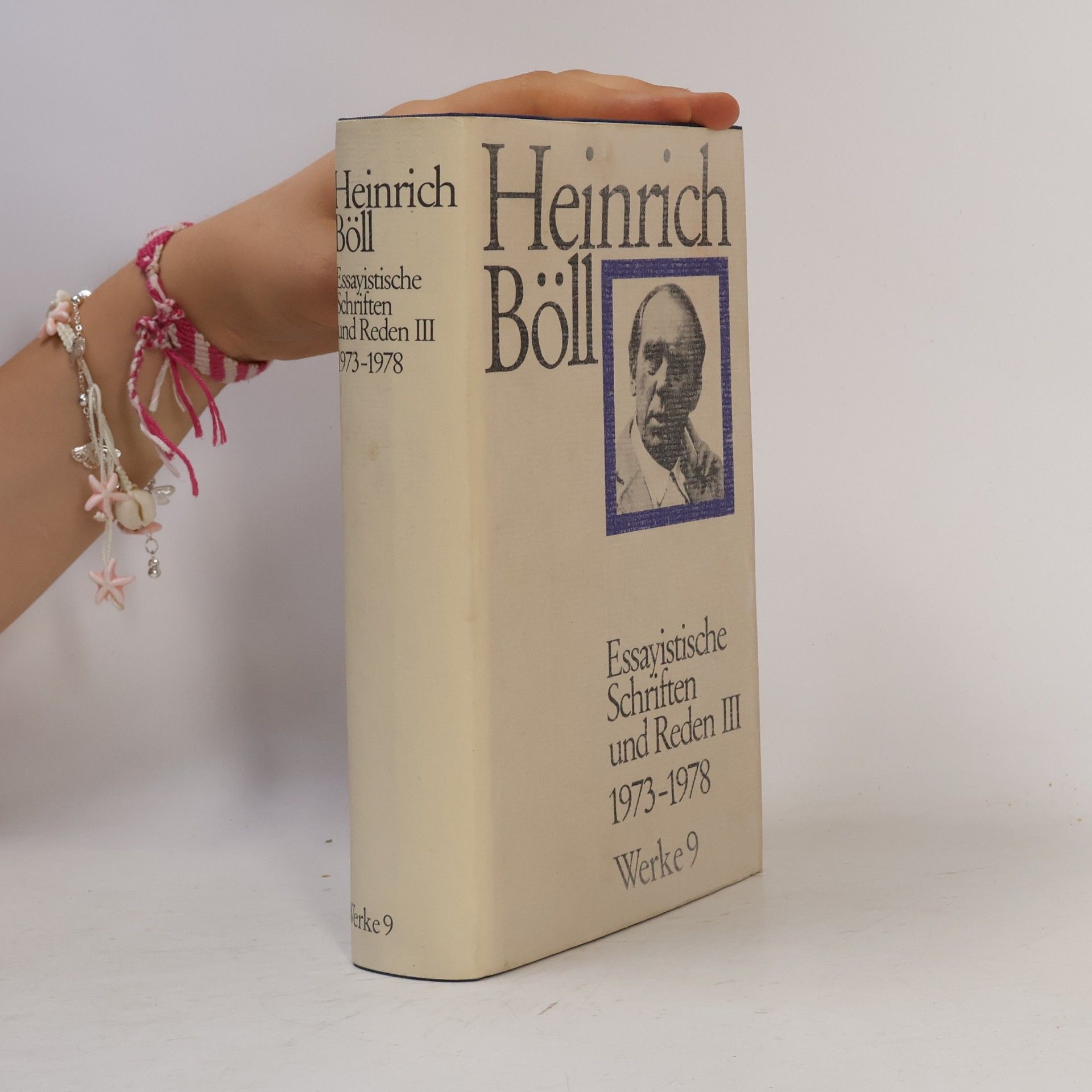 Heinrich Böll Essayistische Schriften und Reden III. 1973 - 1978. Werke 9