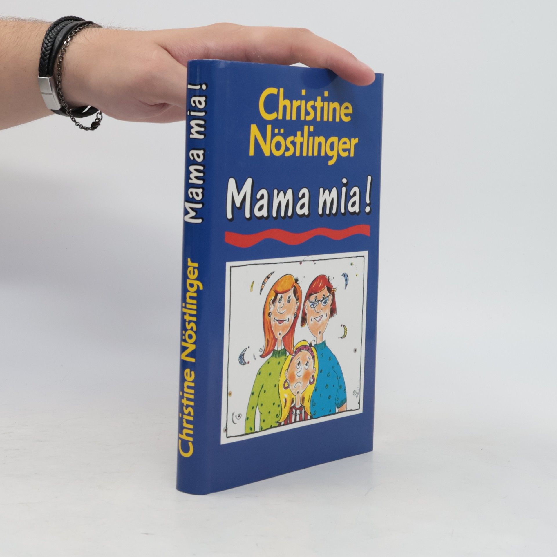 Christine Nöstlinger Mama mia!