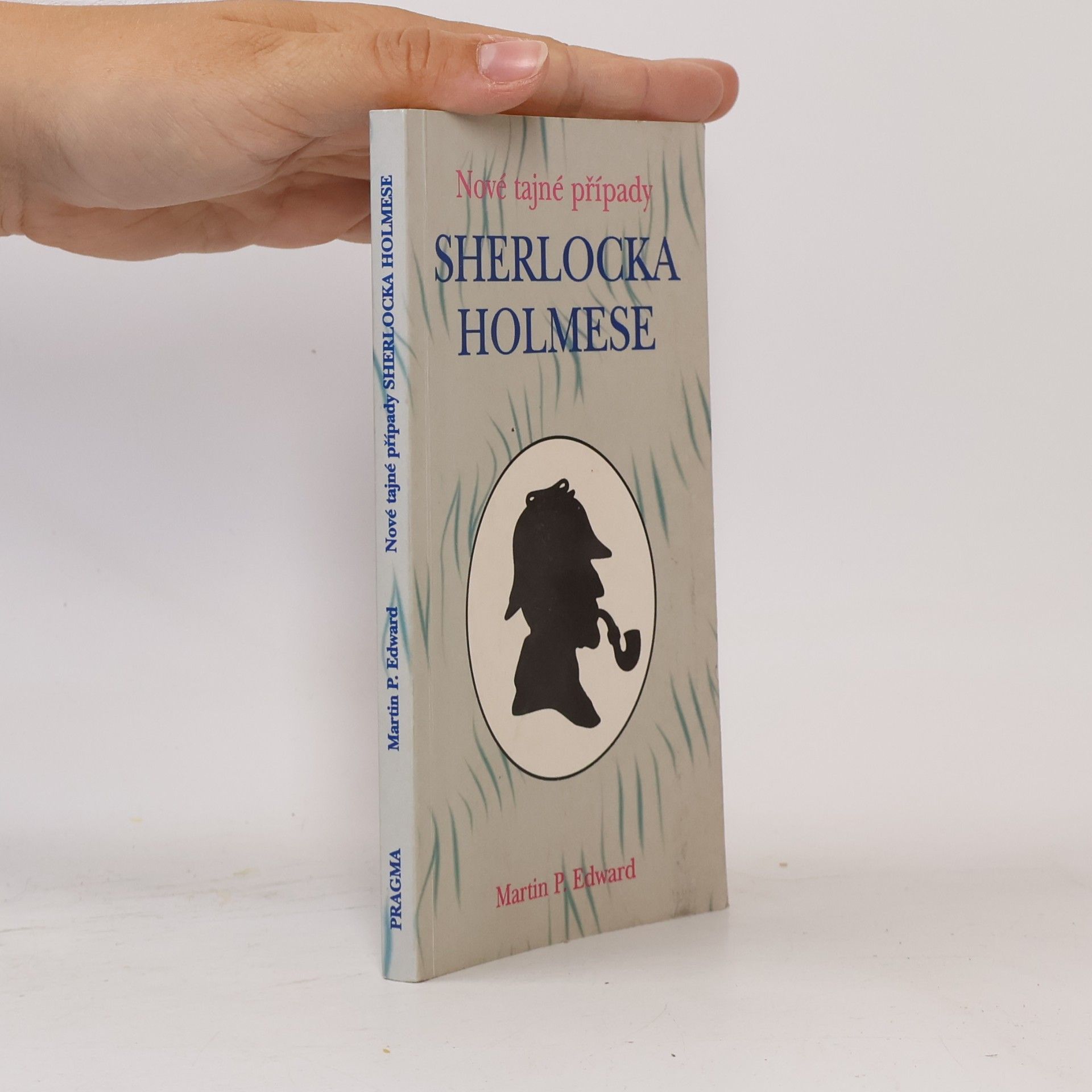 Eduard Martin Nové tajné případy Sherlocka Holmese