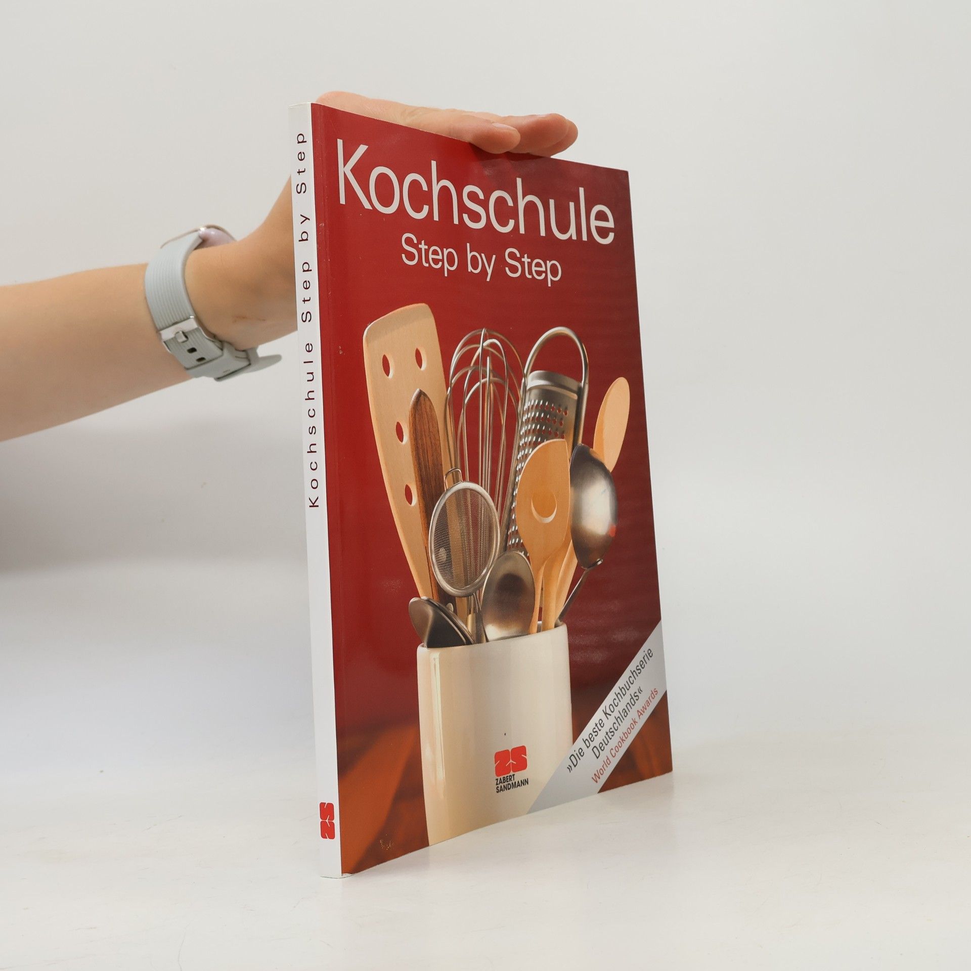 Zabert Sandmaann Kochschule. Step by Step