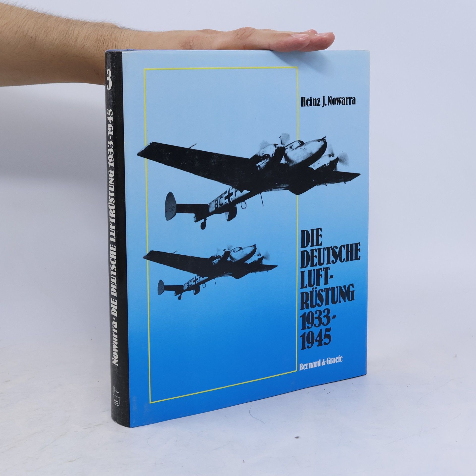 Heinz J. Nowarra Die deutsche Luftrüstung 1933 - 1945, Band 3
