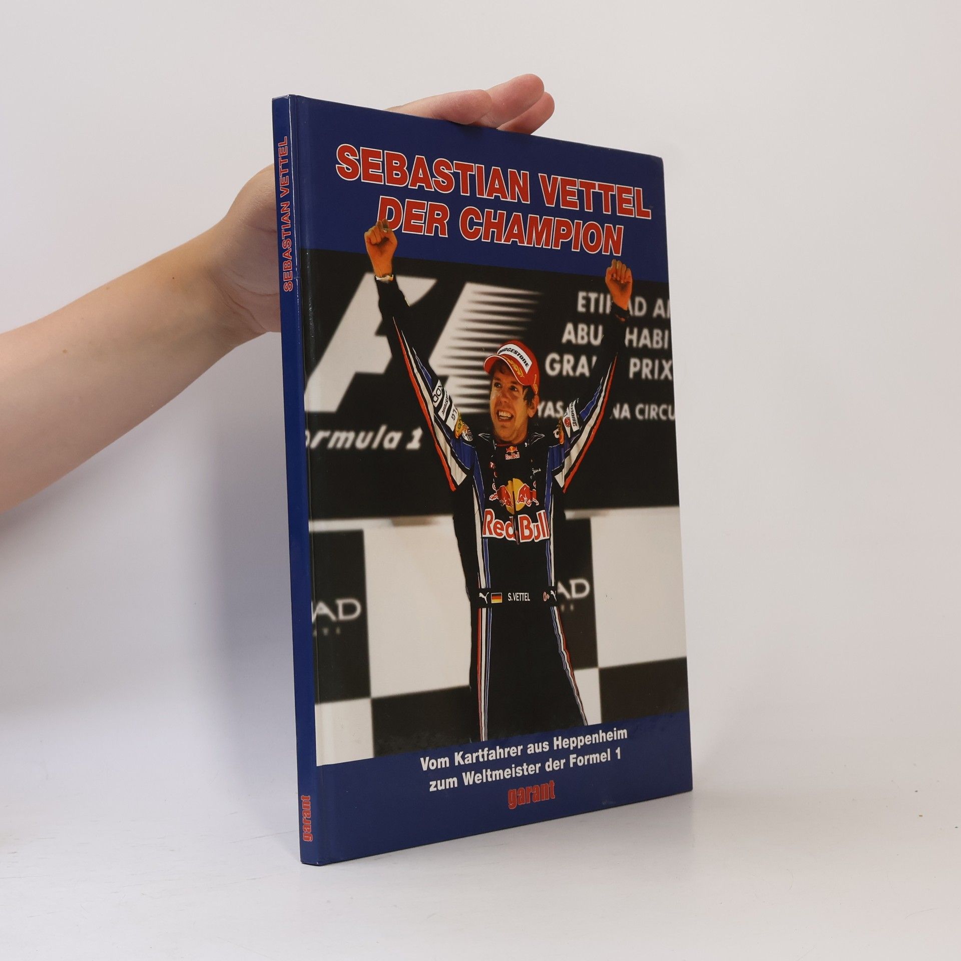 Autorenkollektiv Sebastian Vettel, der Champion