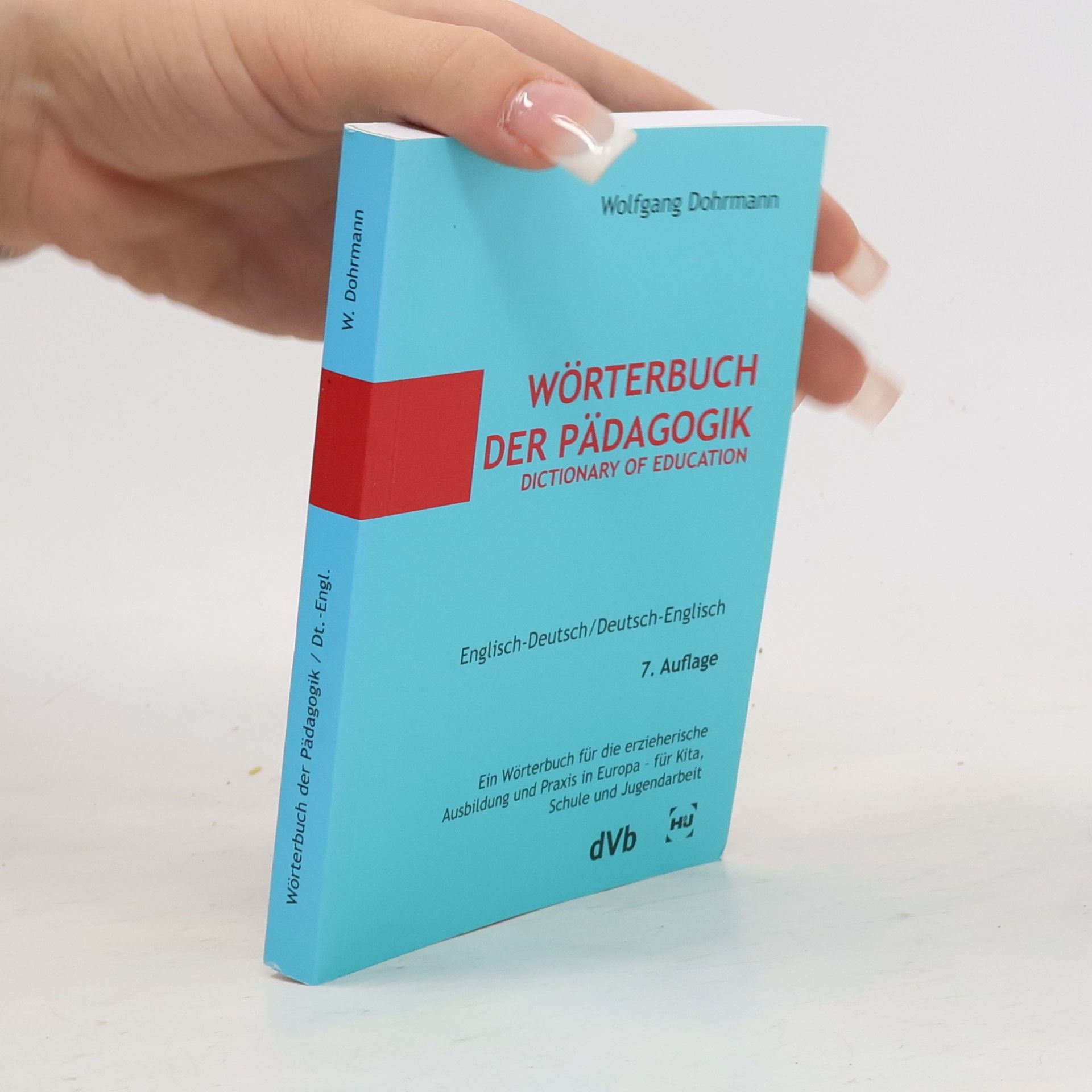Wolfgang Dohrmann Wörterbuch der Pädagogik