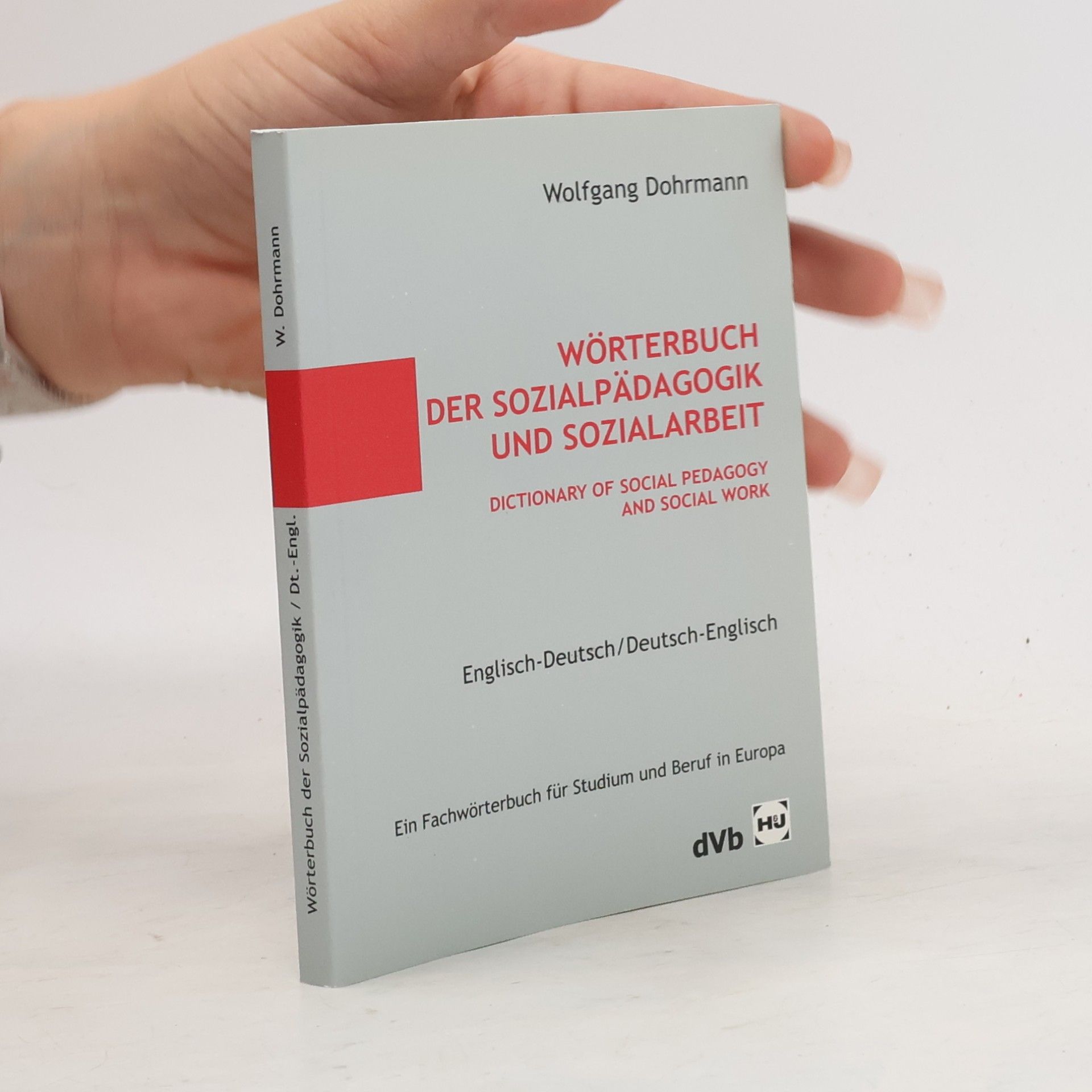 Wolfgang Dohrmann Wörterbuch der Sozialpädagogik und Sozialarbeit