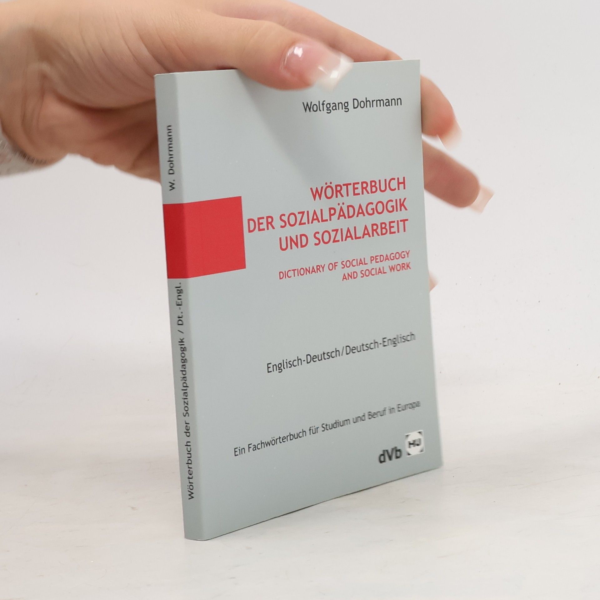 Wolfgang Dohrmann Wörterbuch der Sozialpädagogik und Sozialarbeit
