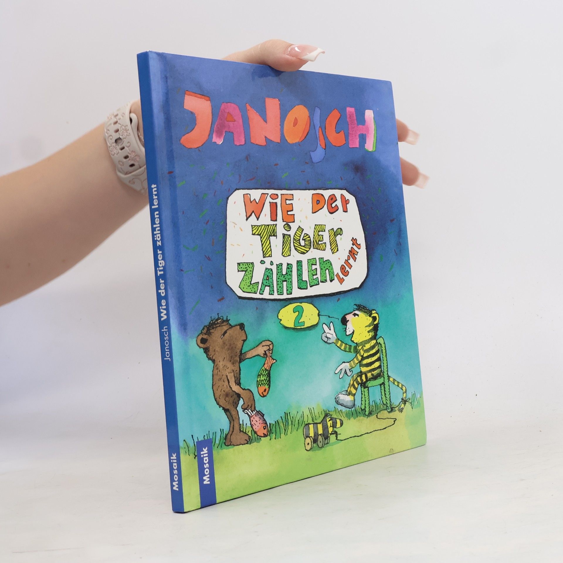 Janosch Wie der Tiger zählen lernt