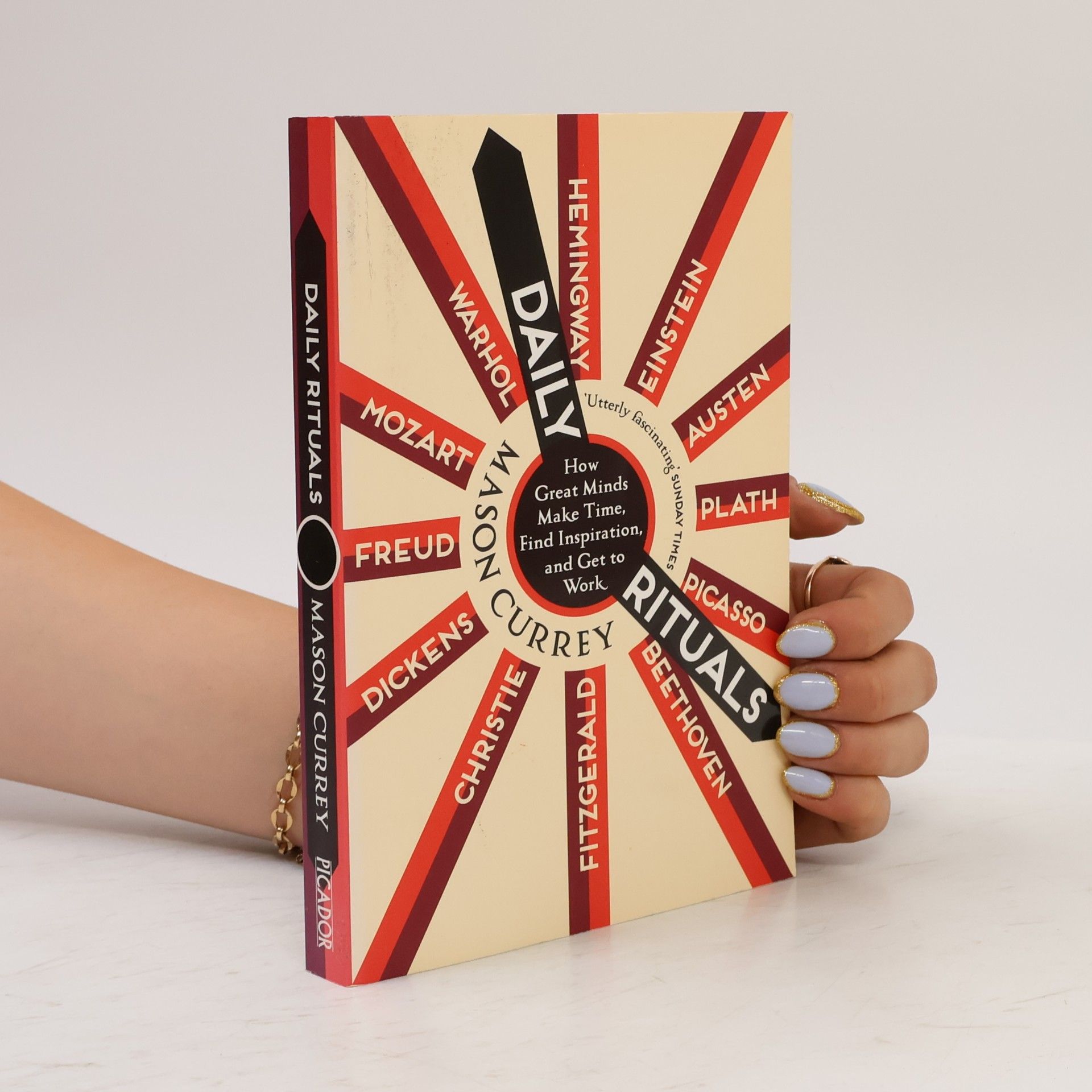 Mason Currey Daily rituals : how great minds time, find inspiration, and get to work