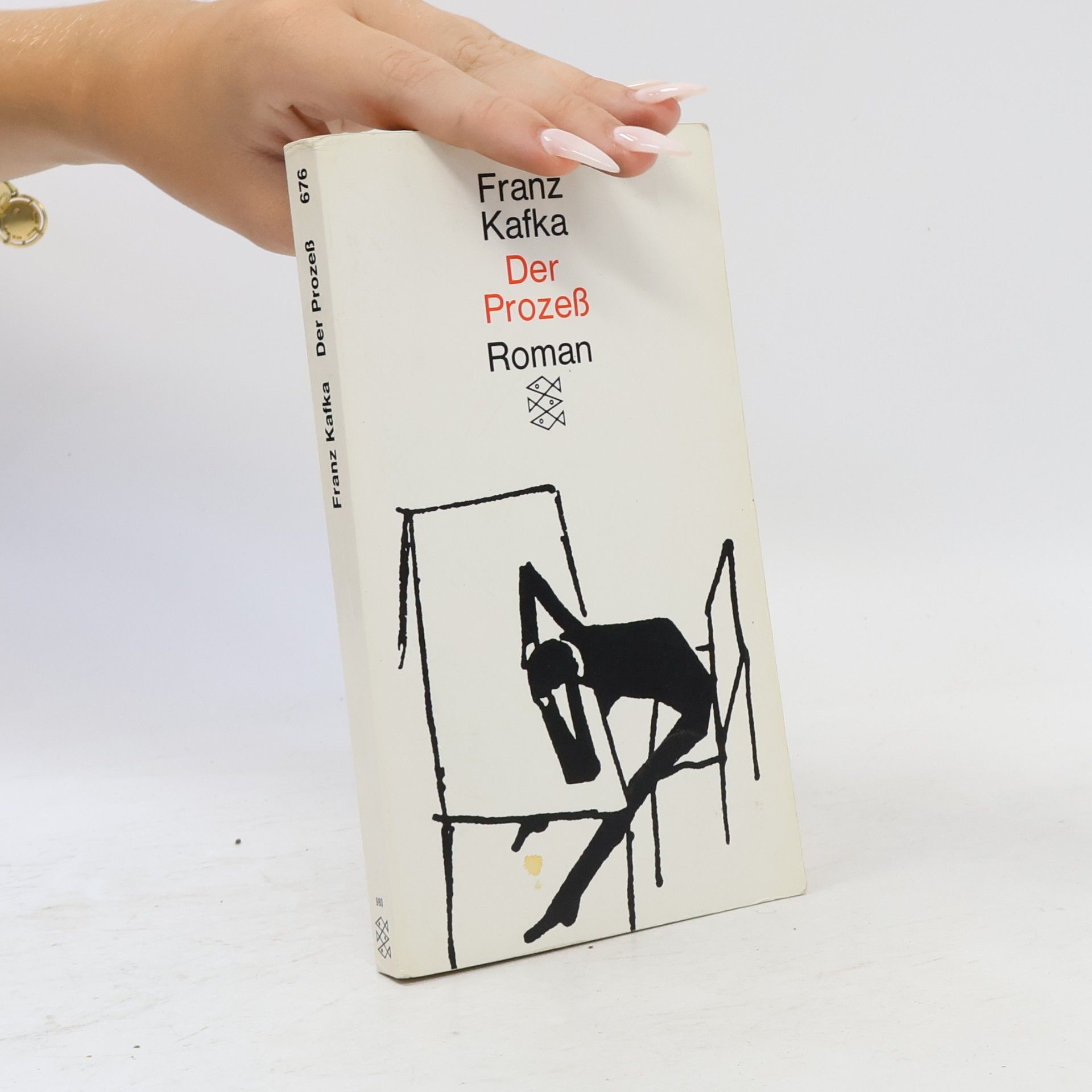 Franz Kafka Der Prozess : Roman