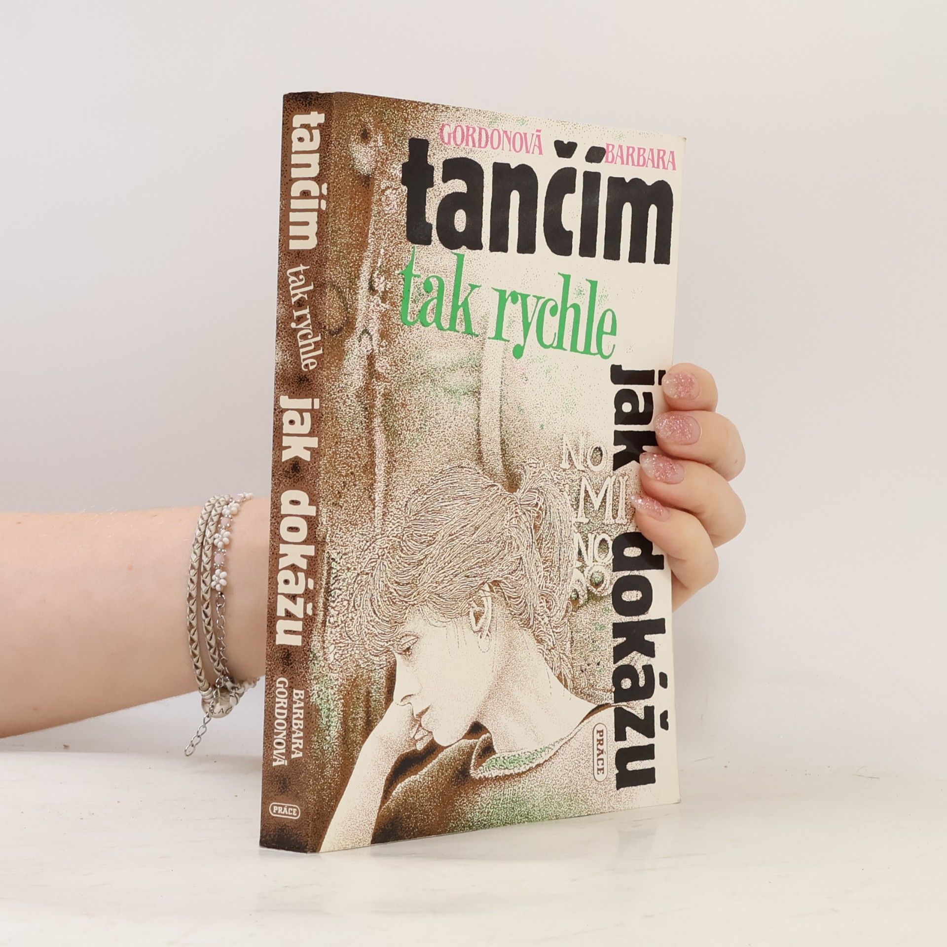 Barbara Gordon Tančím tak rychle, jak dokážu