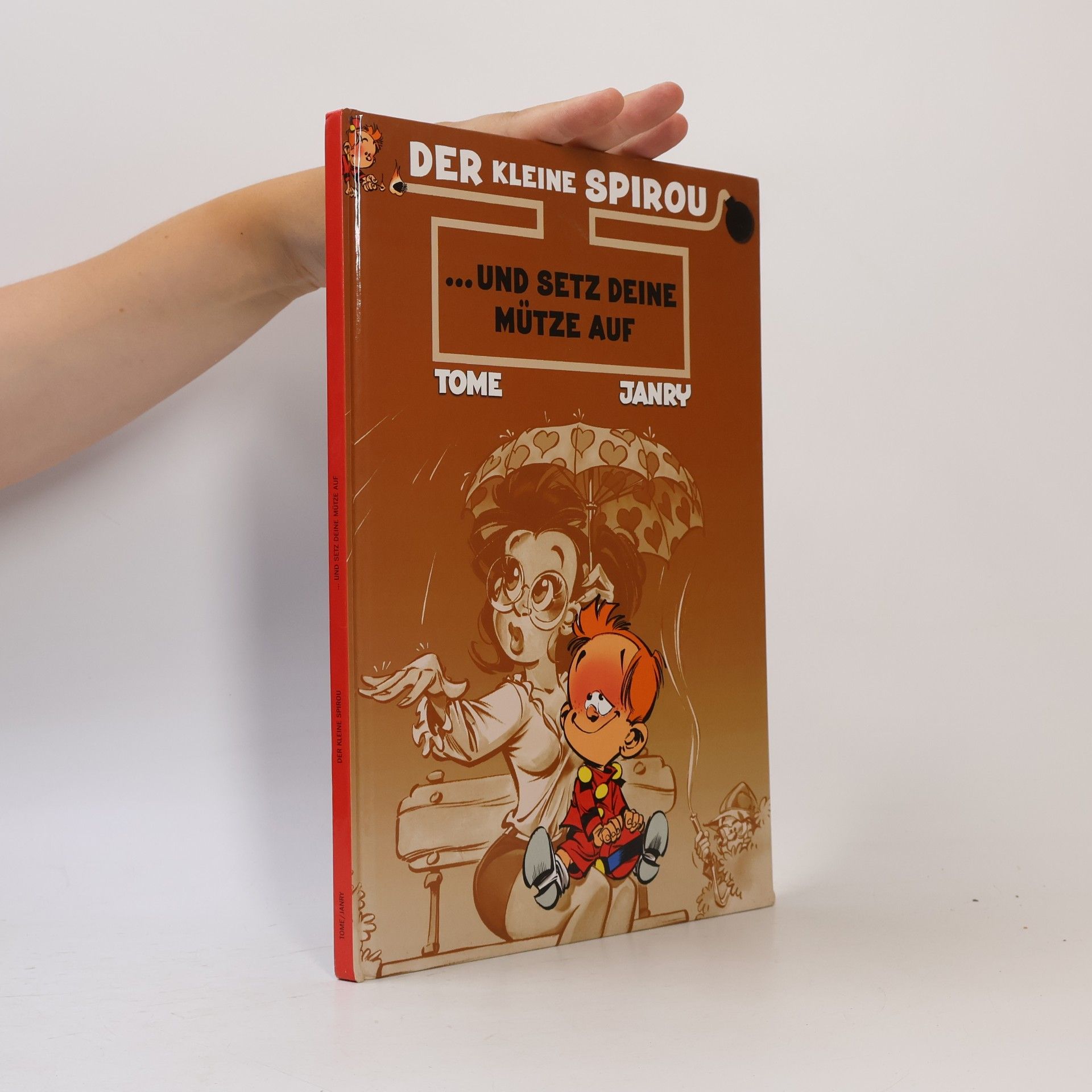 Autorenkollektiv Der kleine Spirou 1: Und setz deine Mütze auf!