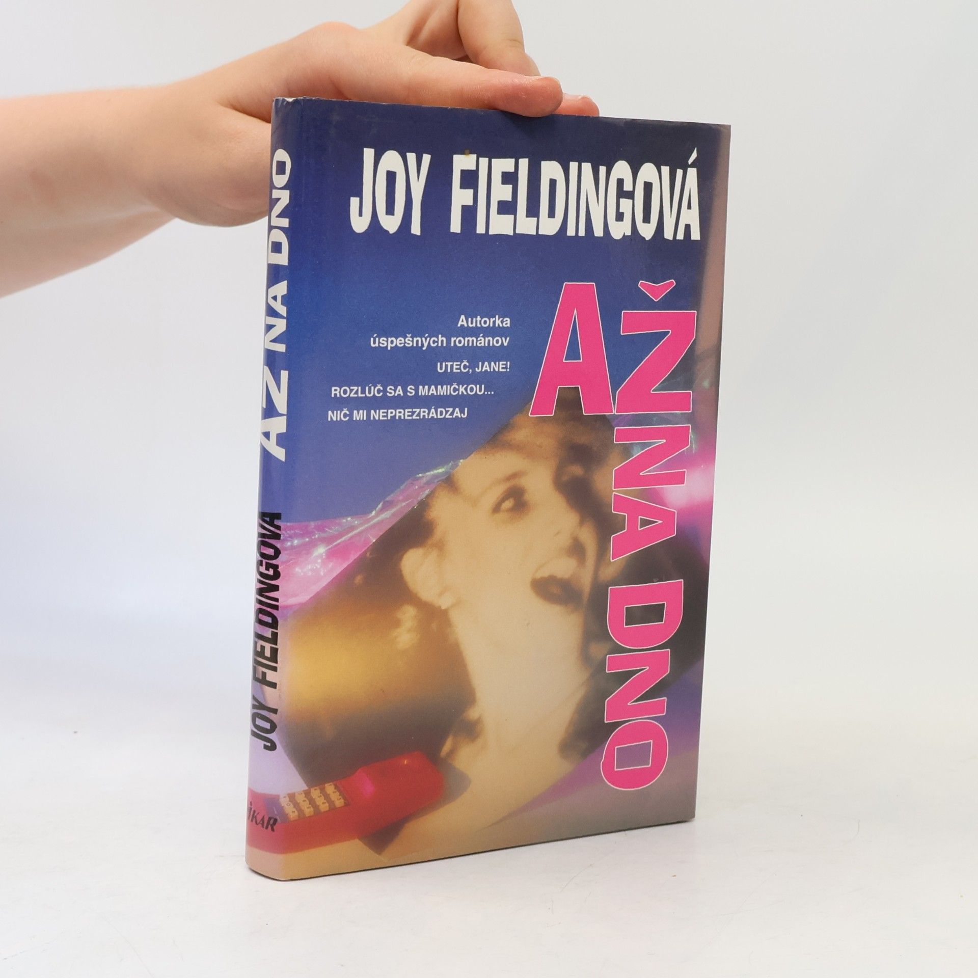 Joy Fielding Až na dno