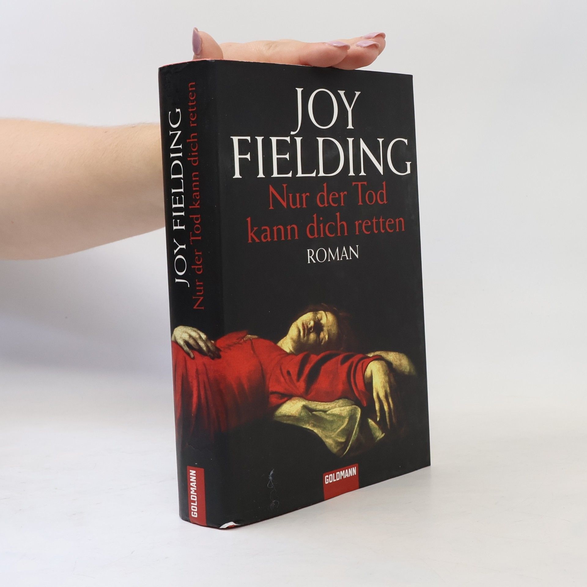 Joy Fielding Nur der Tod kann dich retten